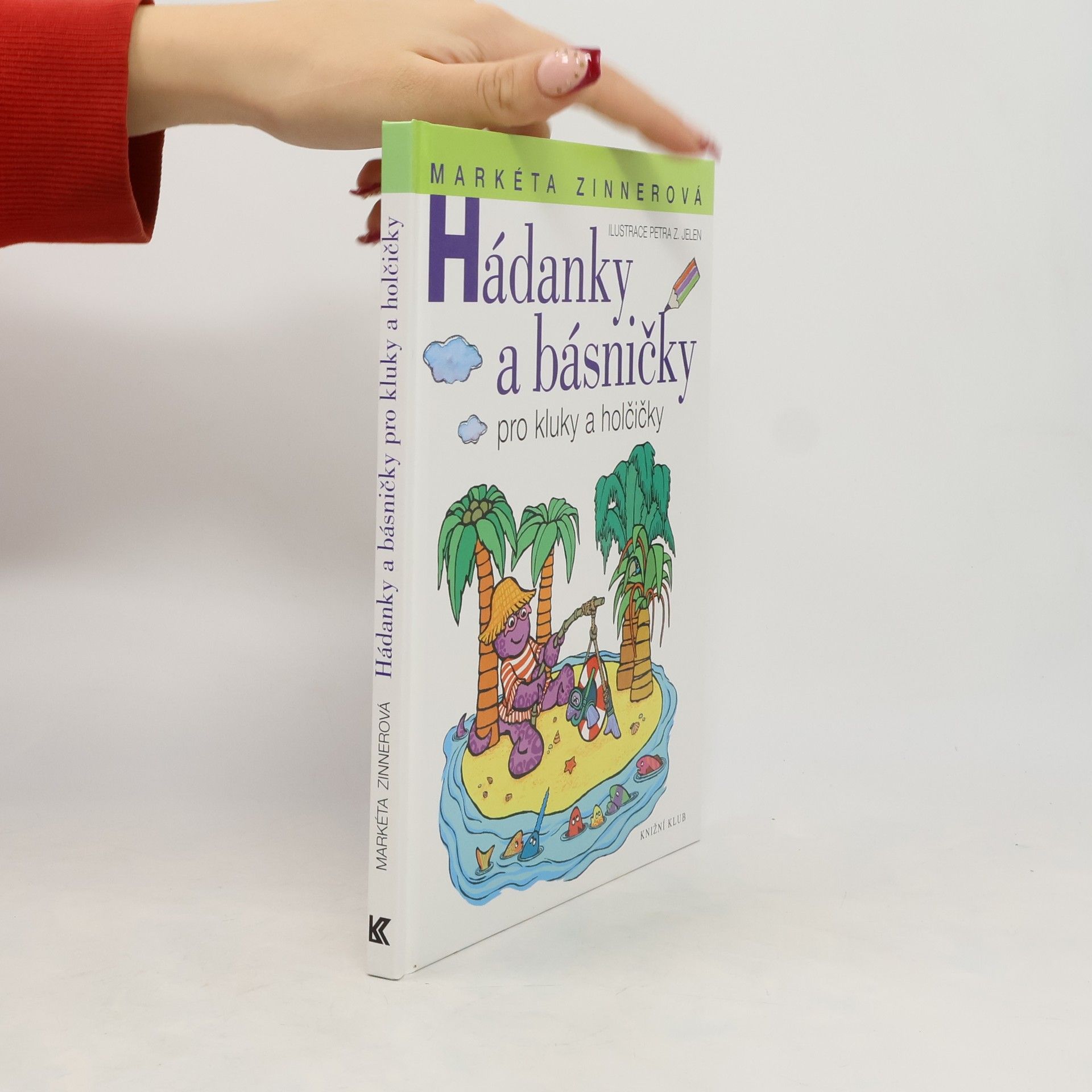 Markéta Zinnerová Hádanky a básničky pro kluky a holčičky