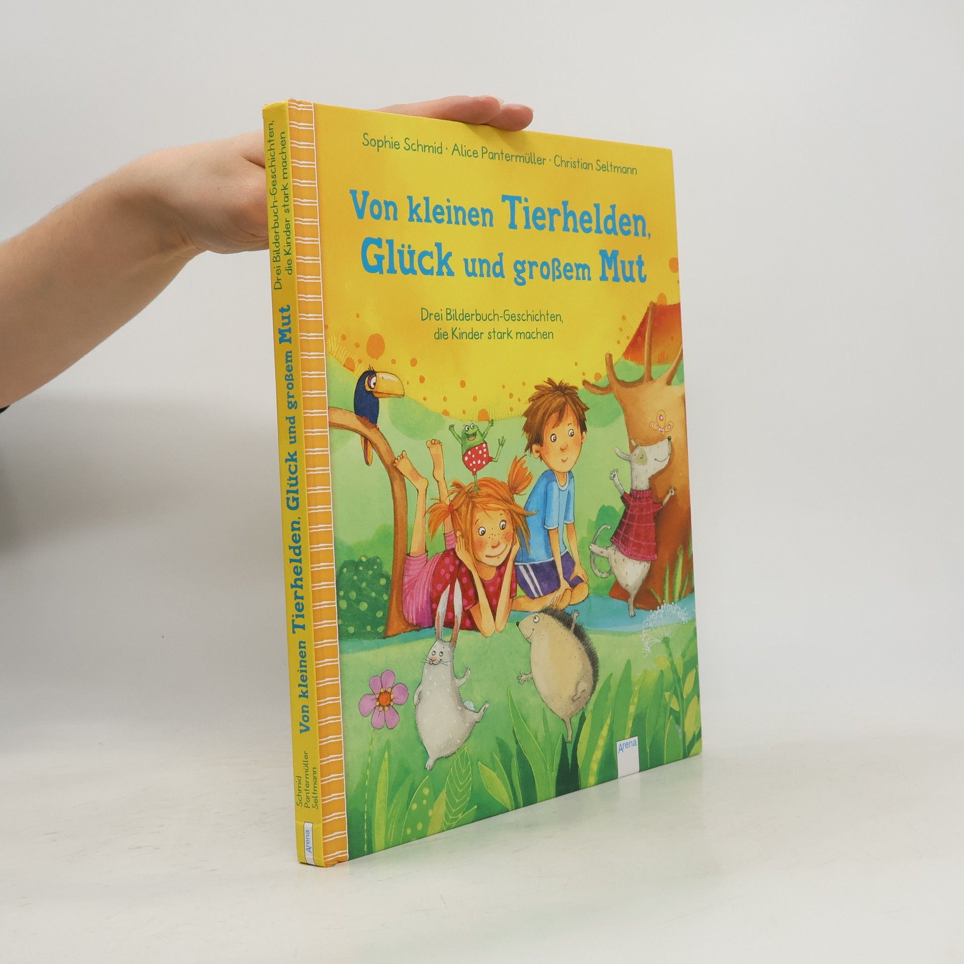 Sophie Schmid Von kleinen Tierhelden, Glück und großem Mut