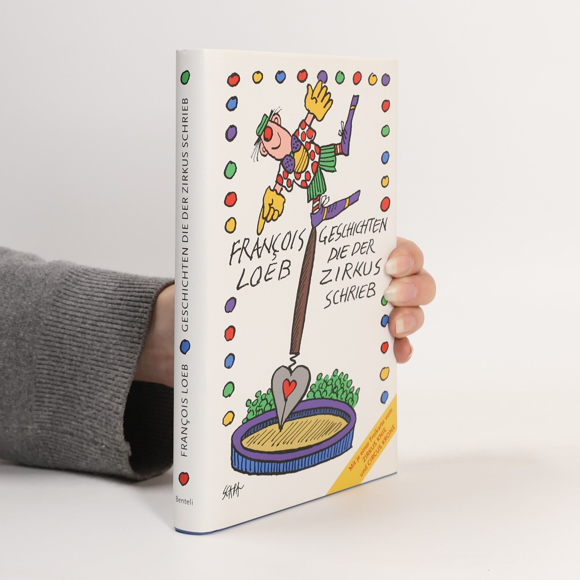 Franc ois Loeb Geschichten, die der Zirkus schrieb