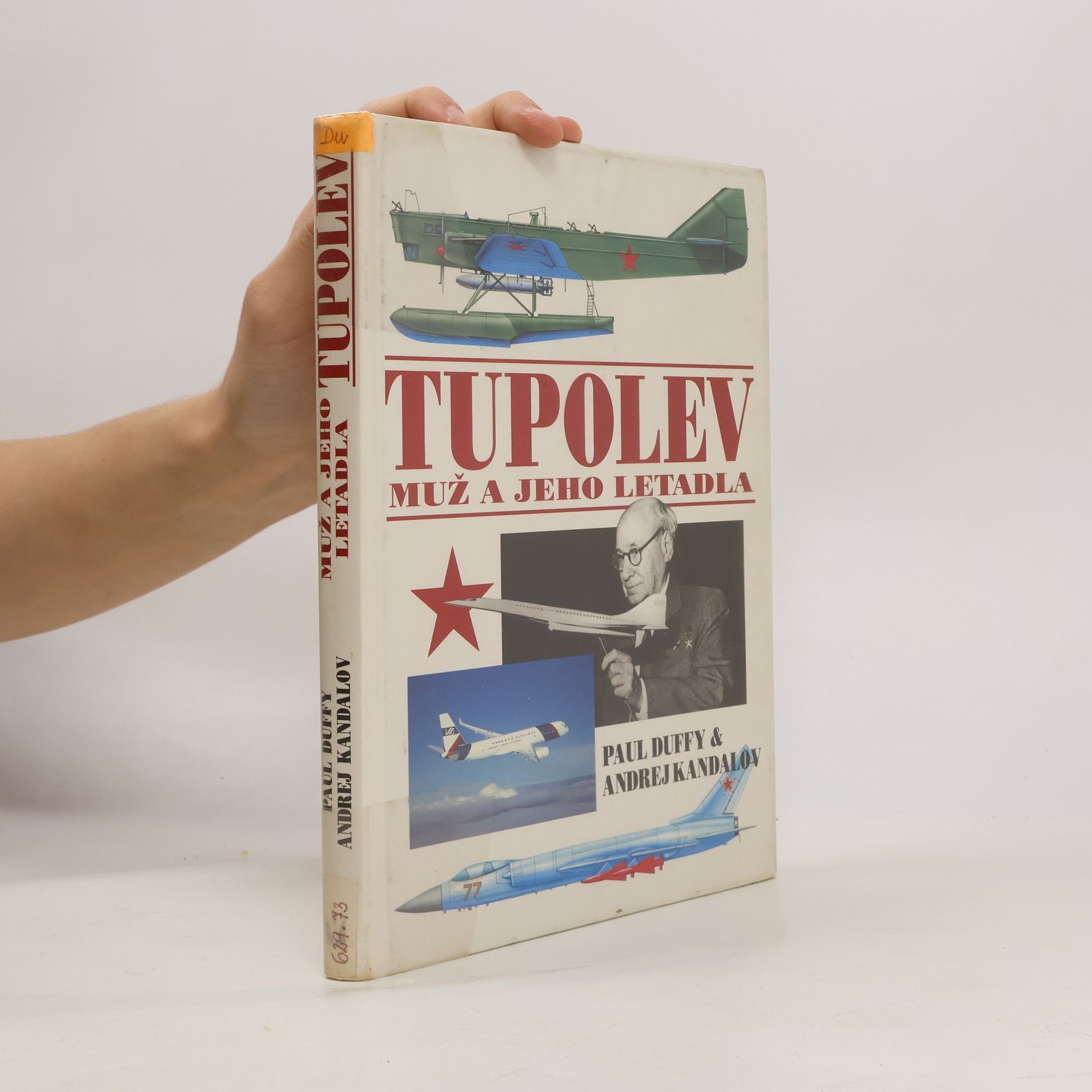 Tupolev: muž a jeho letadla