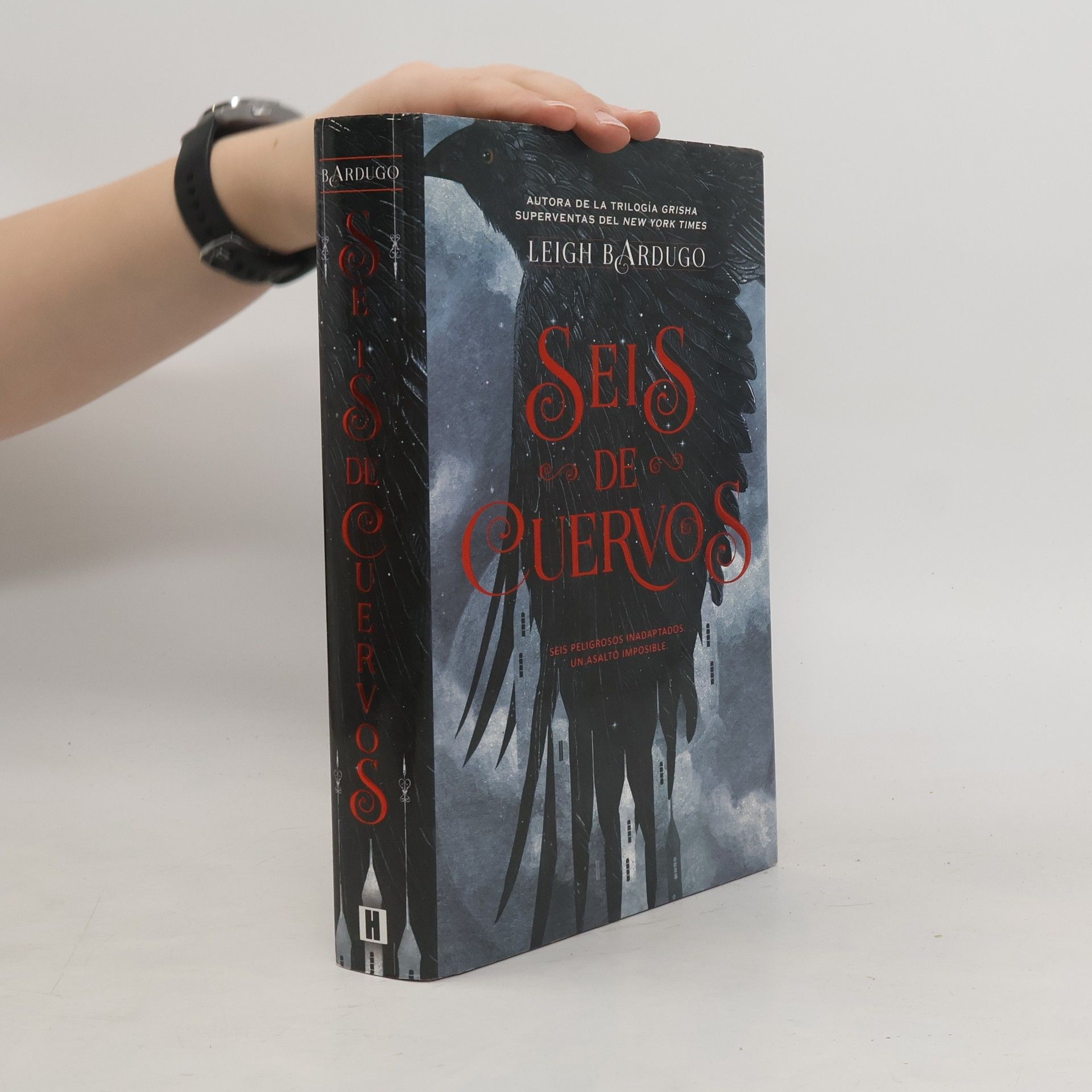 Leigh Bardugo Seis de cuervos