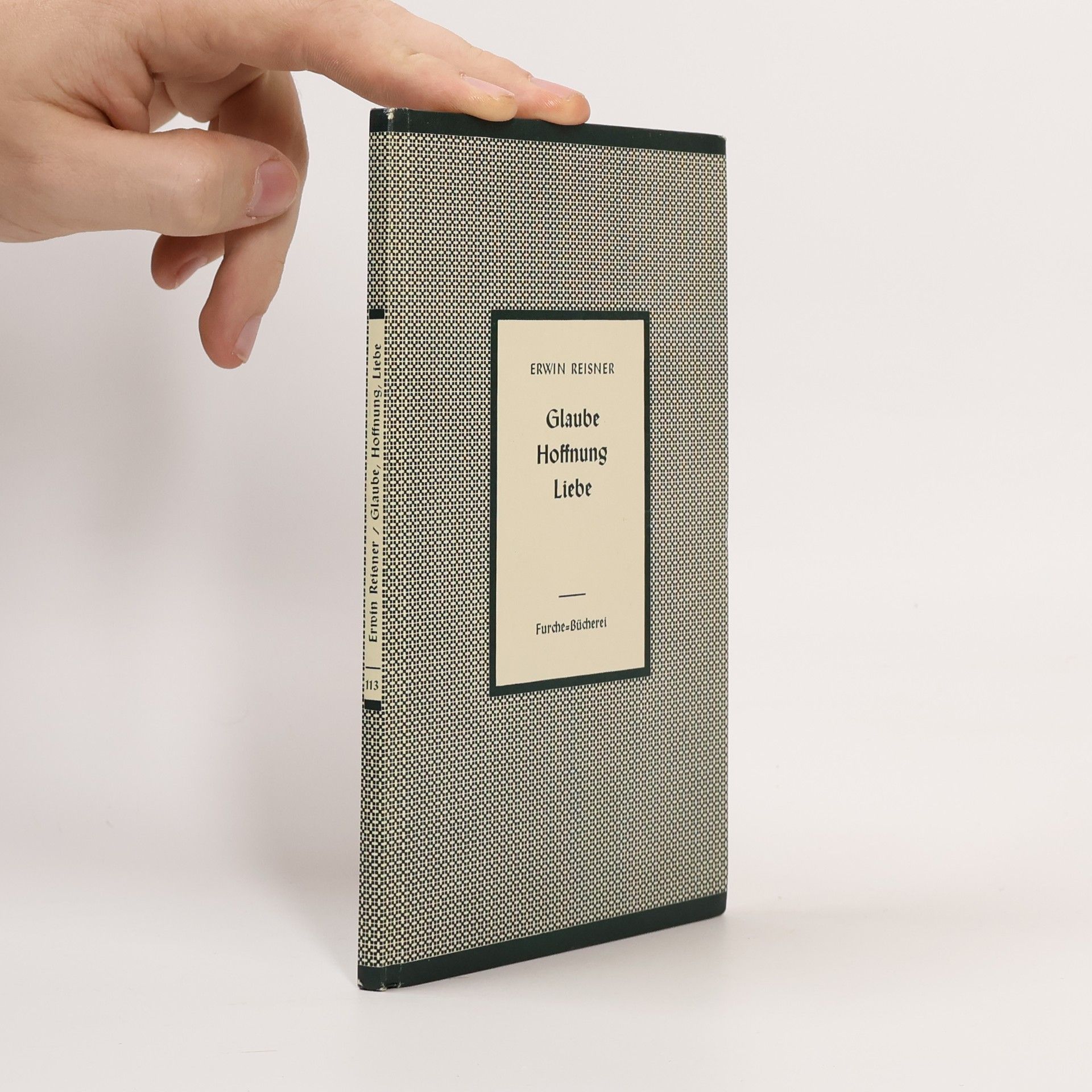Erwin Reisner Glaube, Hoffnung, Liebe