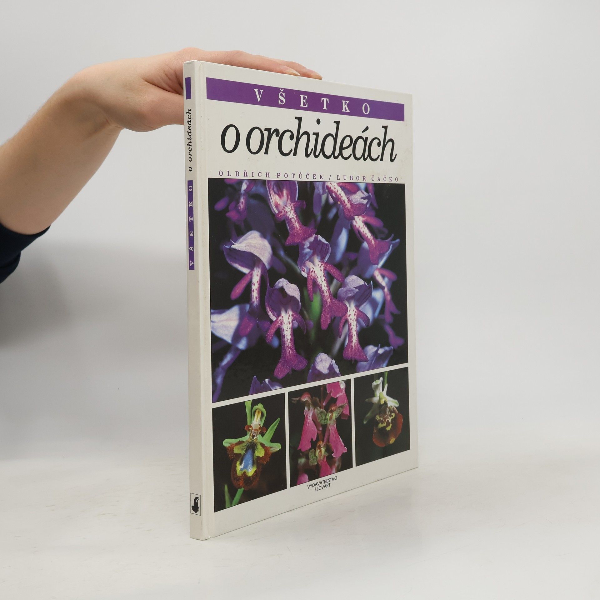 Oldřich Potůček Všetko o orchideách