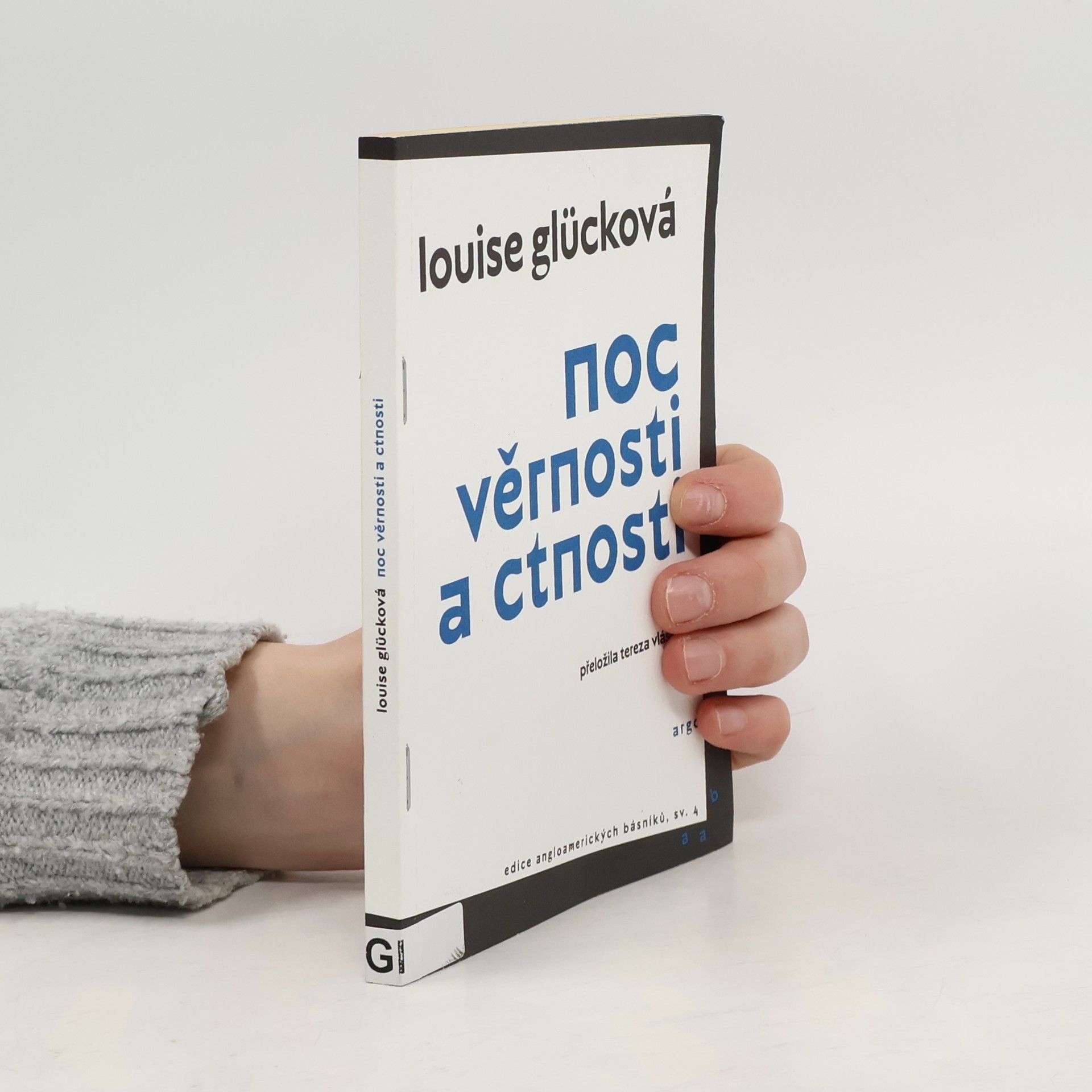 Louise Glück Noc věrnosti a ctnosti