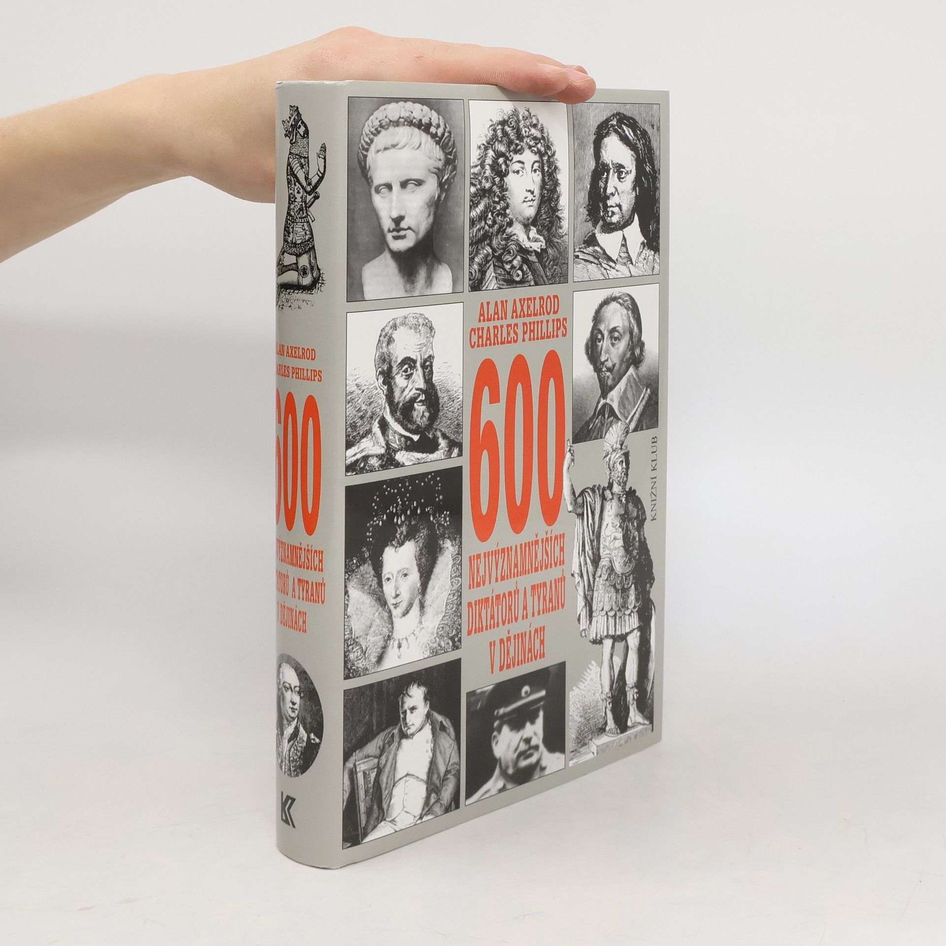 600 nejvýznamnějších diktátorů a tyranů v dějinách