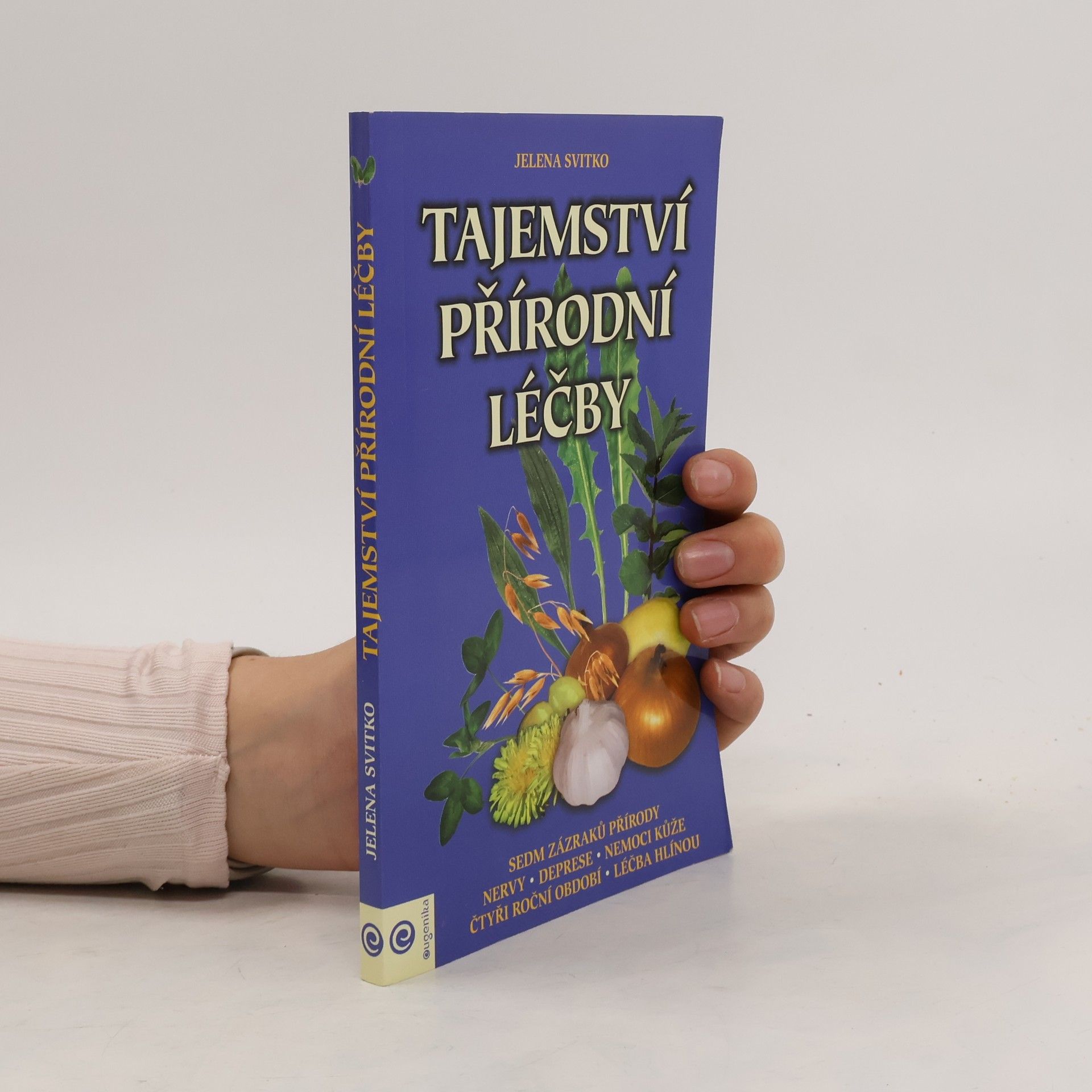 Jelena Svitko Tajemství přírodní léčby