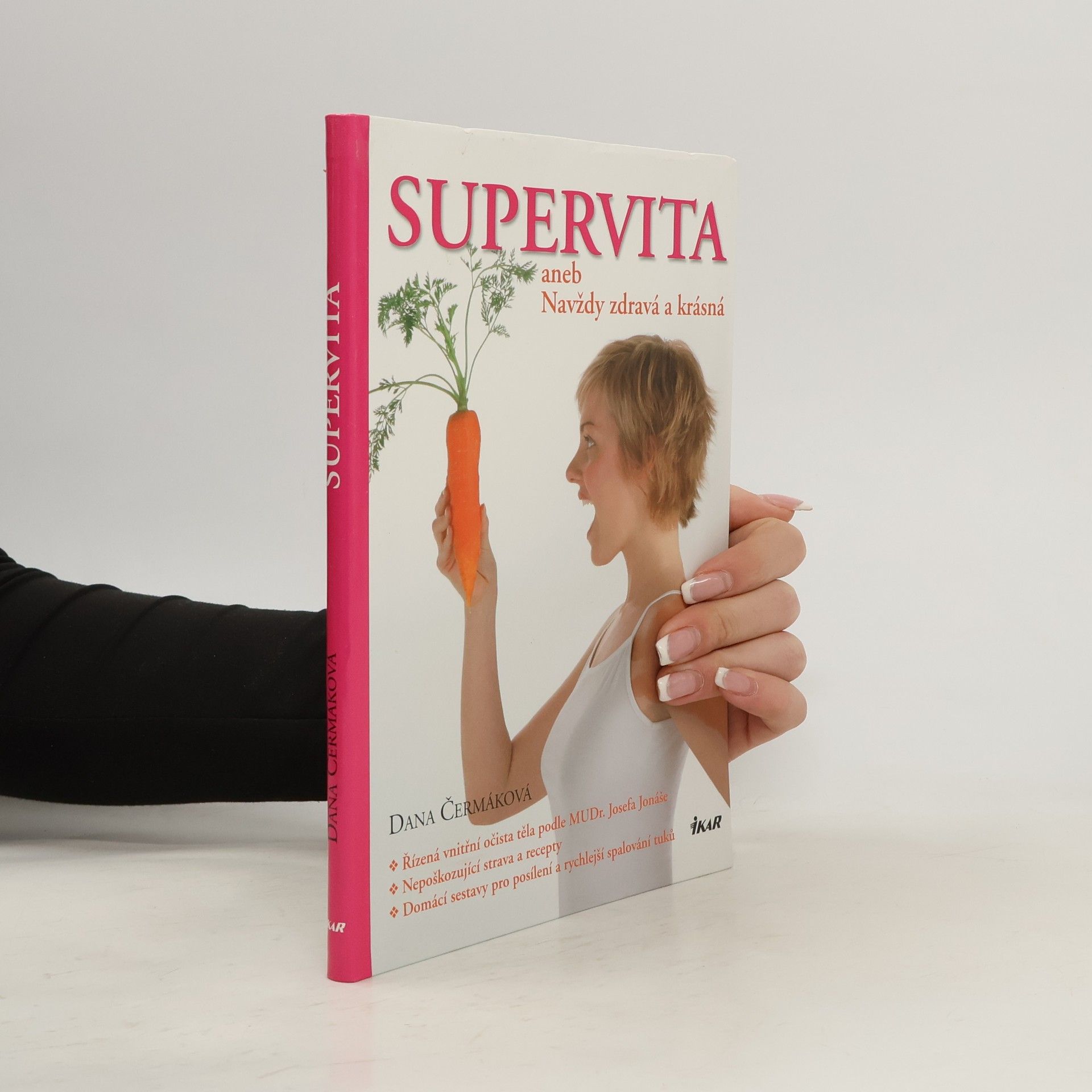 Čermáková Dana Supervita aneb navždy zdravá a krásná