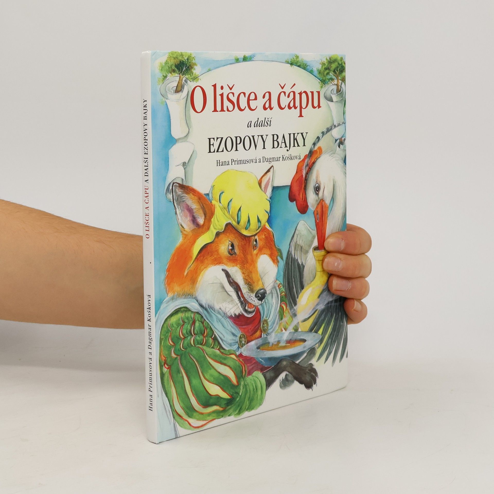 Hana Primusová O lišce a čápu a další Ezopovy bajky