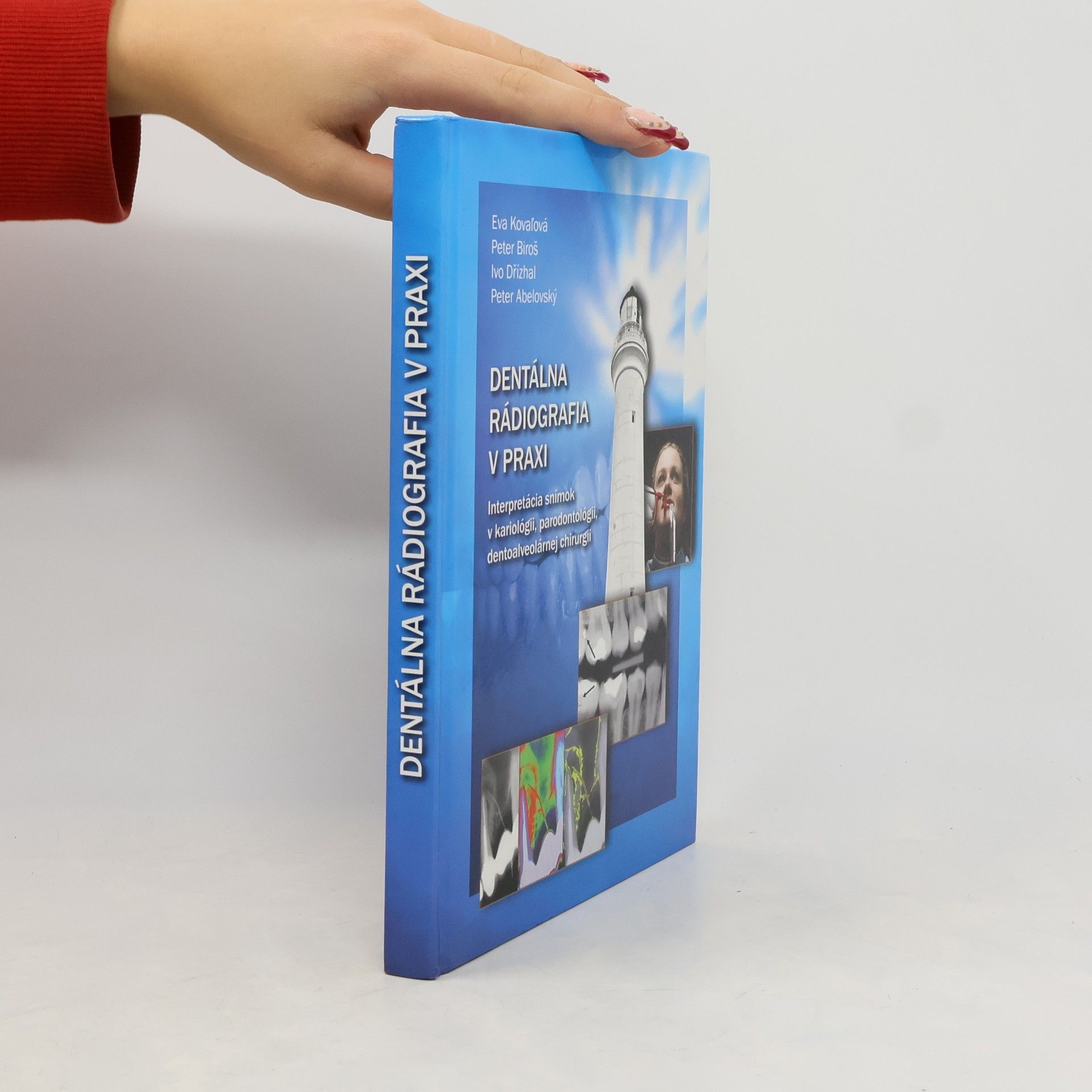 Eva Kovaľová Dentálna rádiografia v praxi