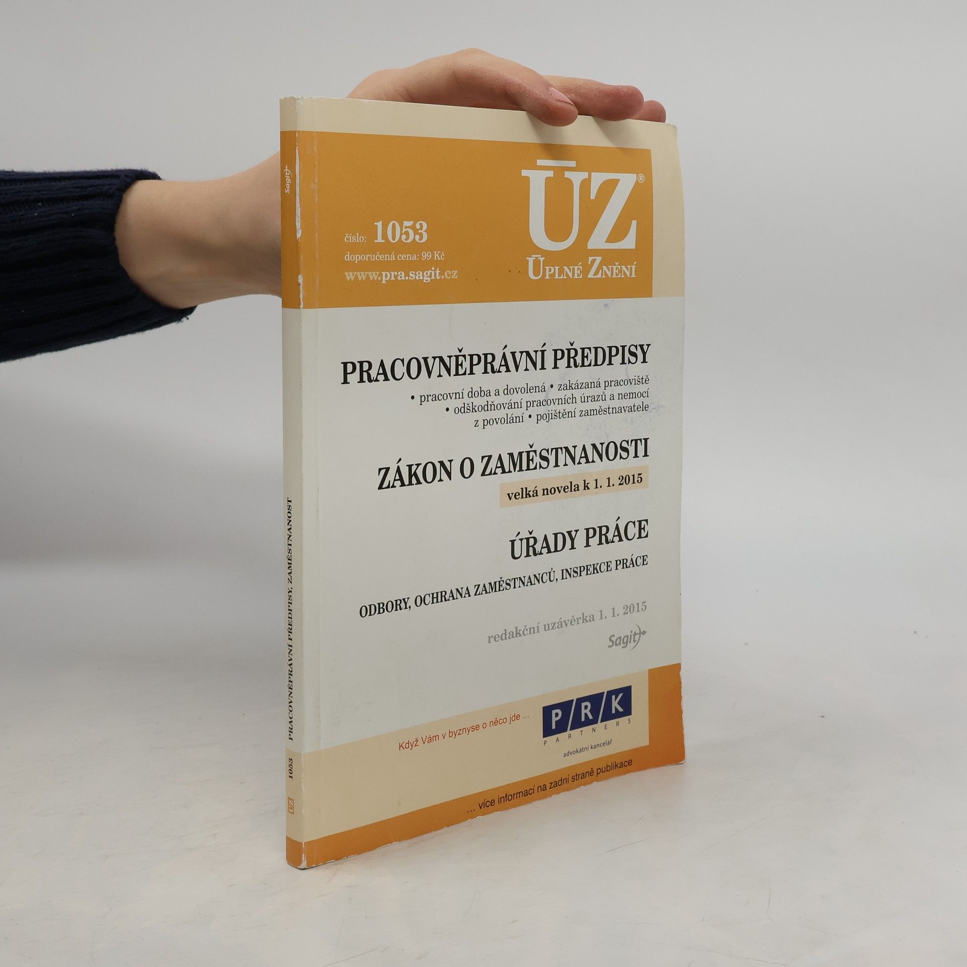 Kolektiv autorů Pracovněprávní předpisy. Zákon o zaměstnanosti. Úřady práce
