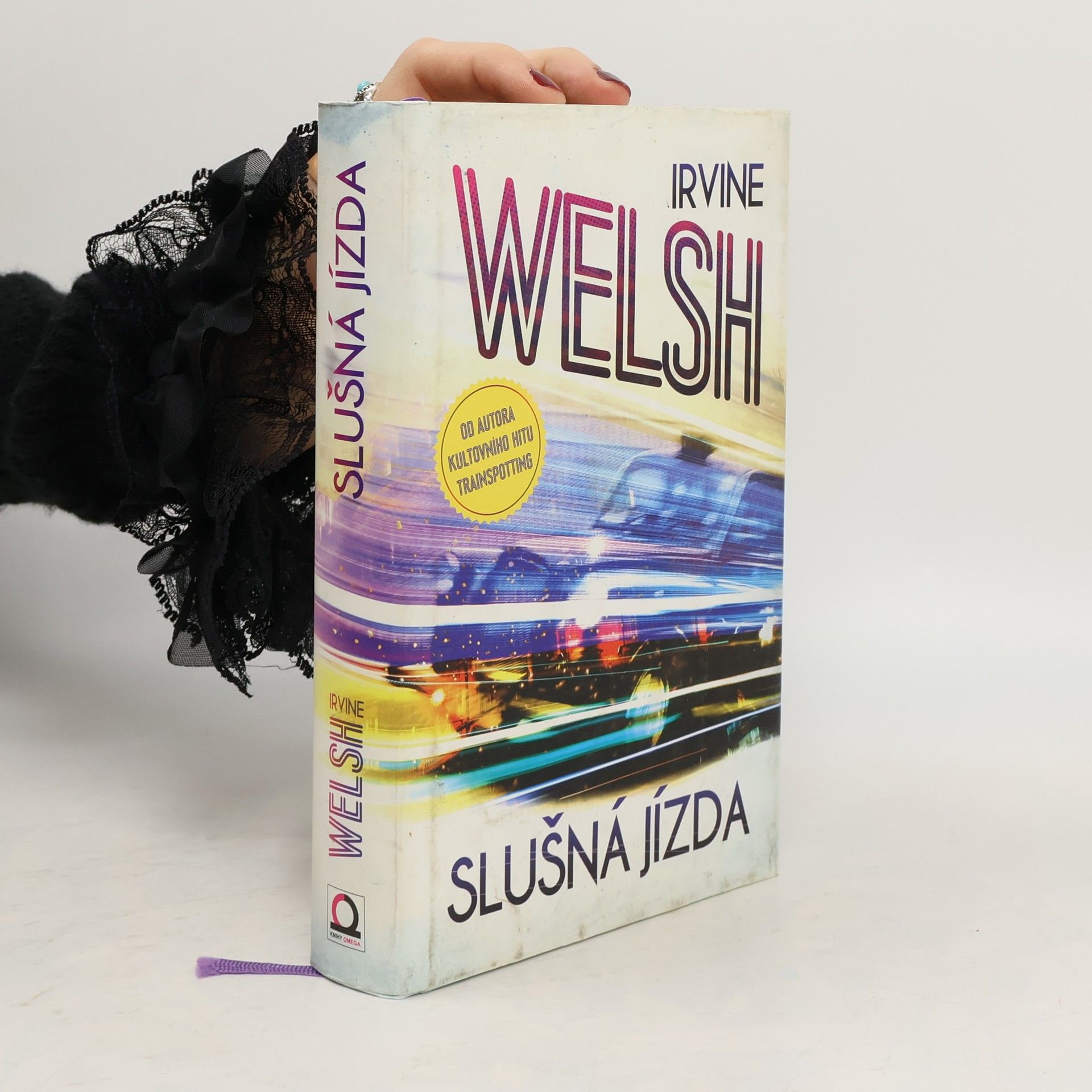 Irvine Welsh Slušná jízda
