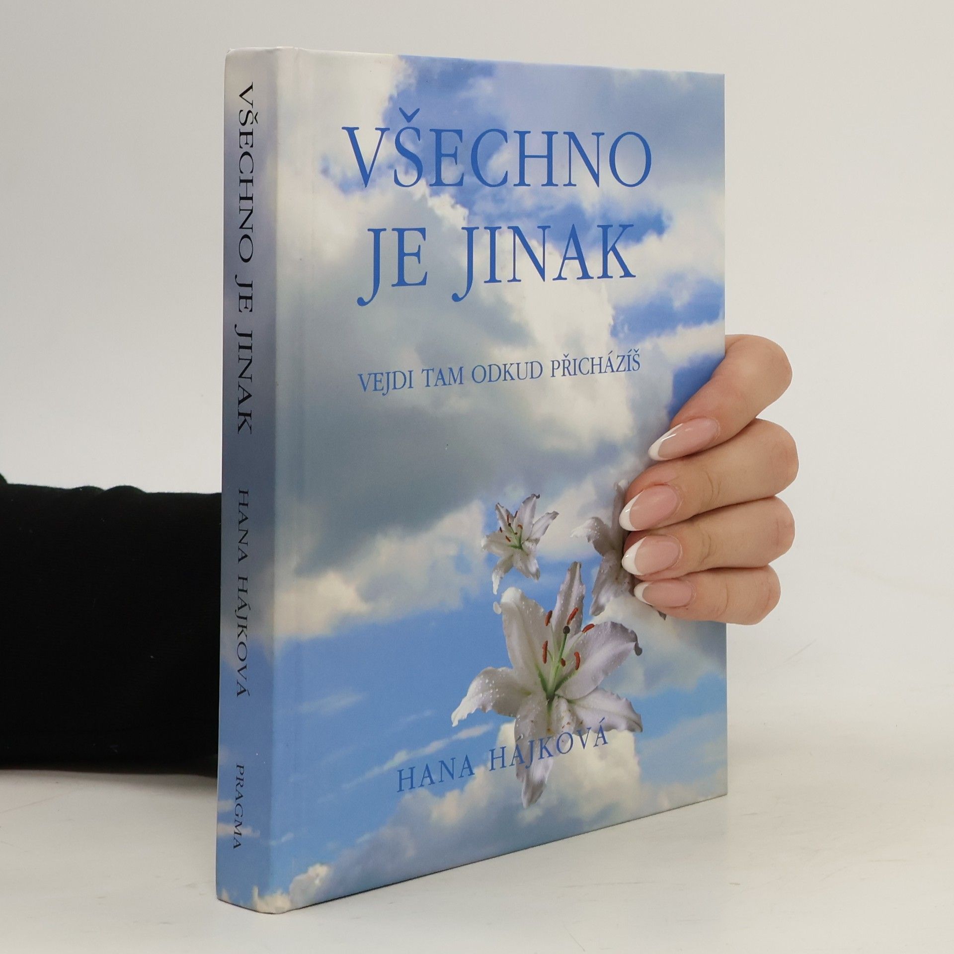 Hana Hájková Všechno je jinak