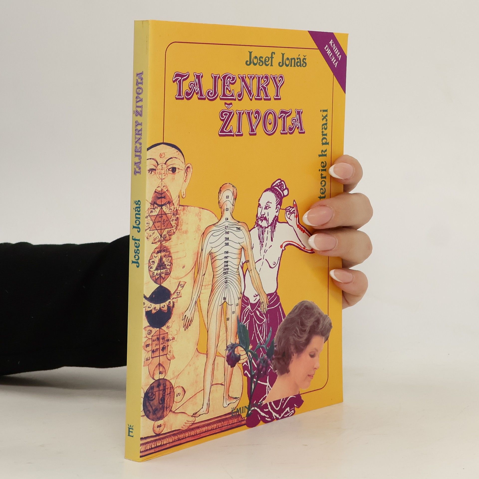 Josef Jonáš Tajenky života II. Od teorie k praxi