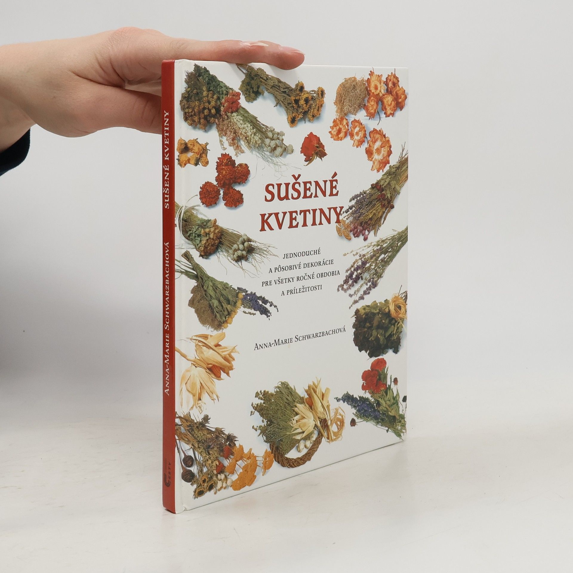 Anna Marie Schwarzbach Sušené kvetiny