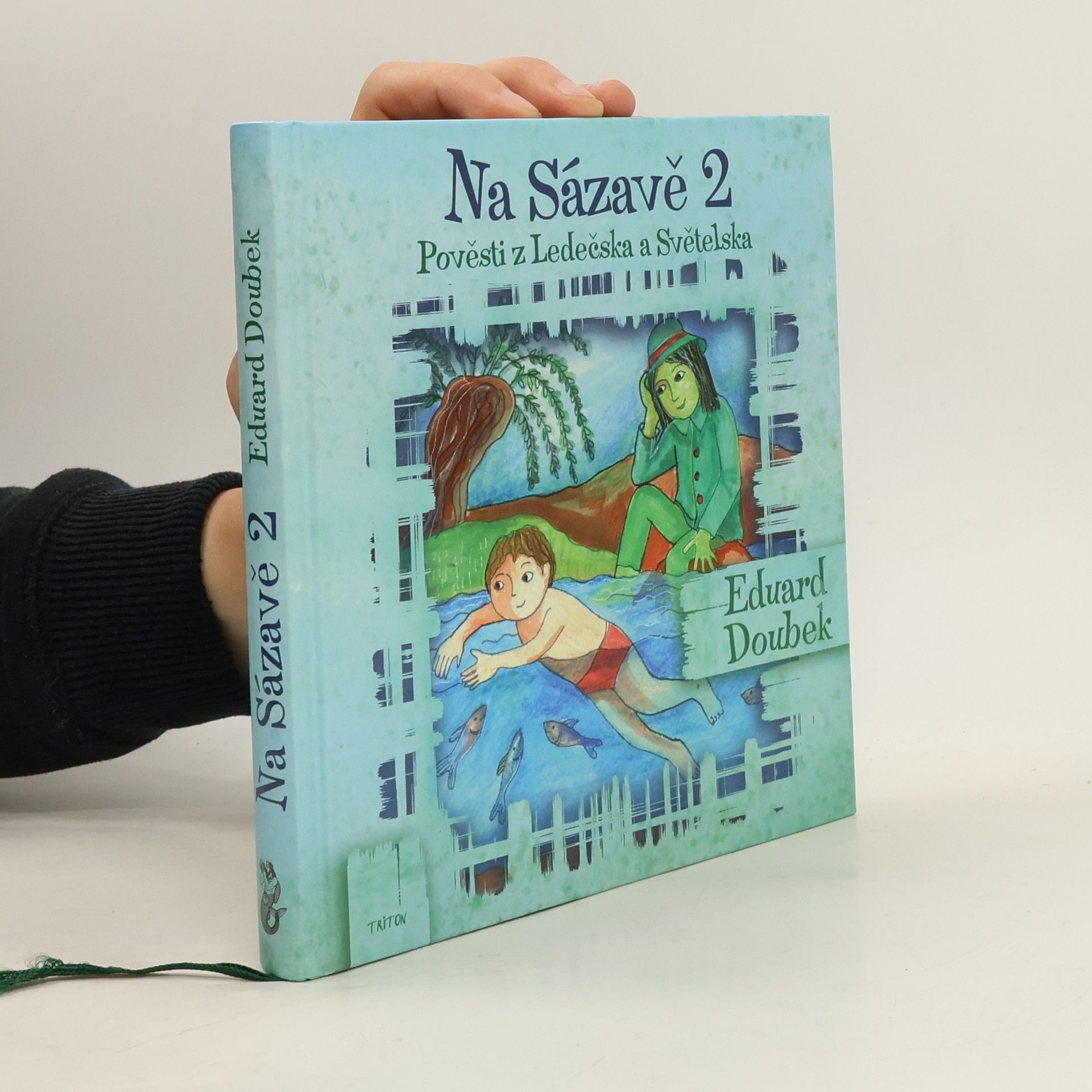 Eduard Doubek Na Sázavě 2: Pověsti z Ledečska a Světelska