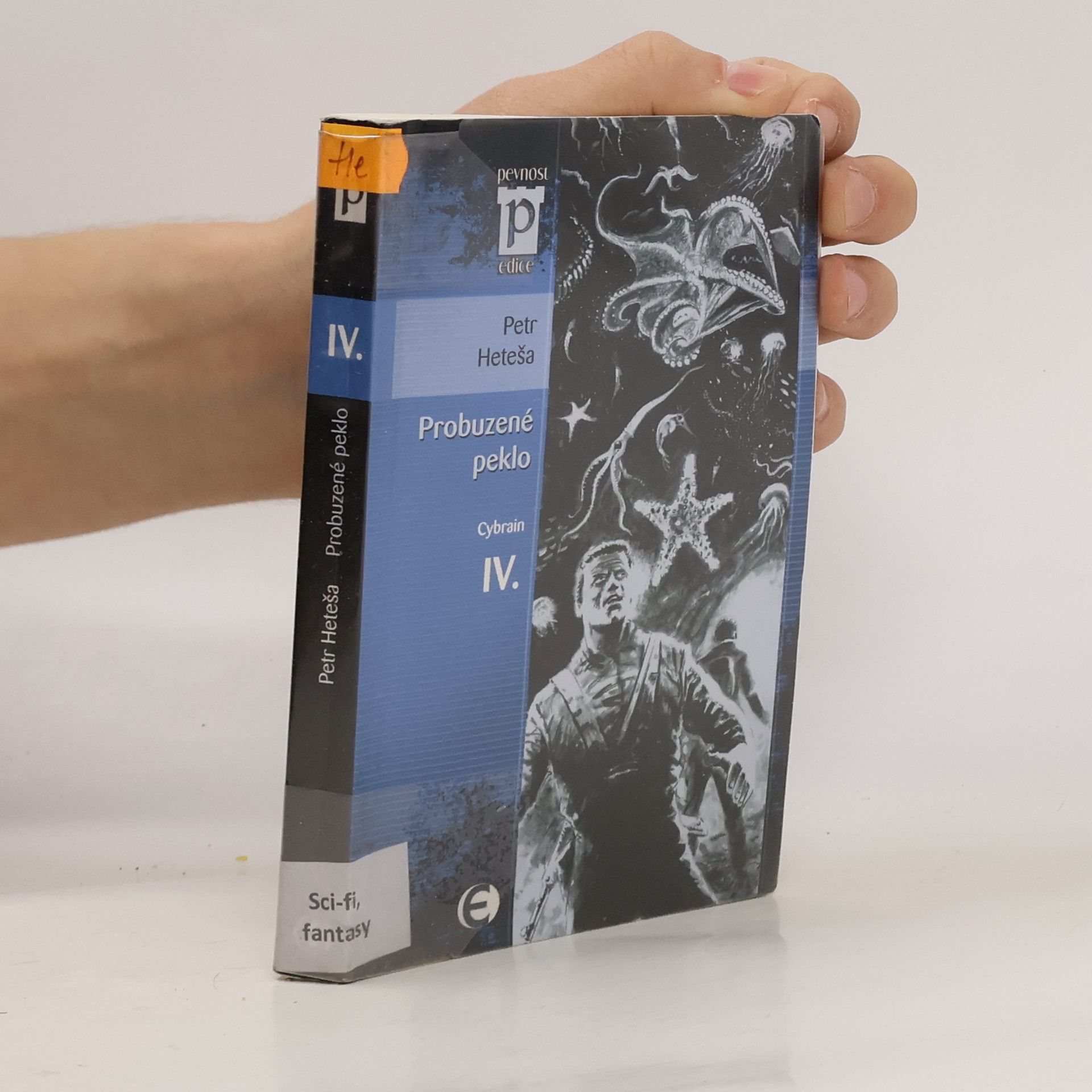 Petr Heteša Probuzené peklo. Cybrain IV.
