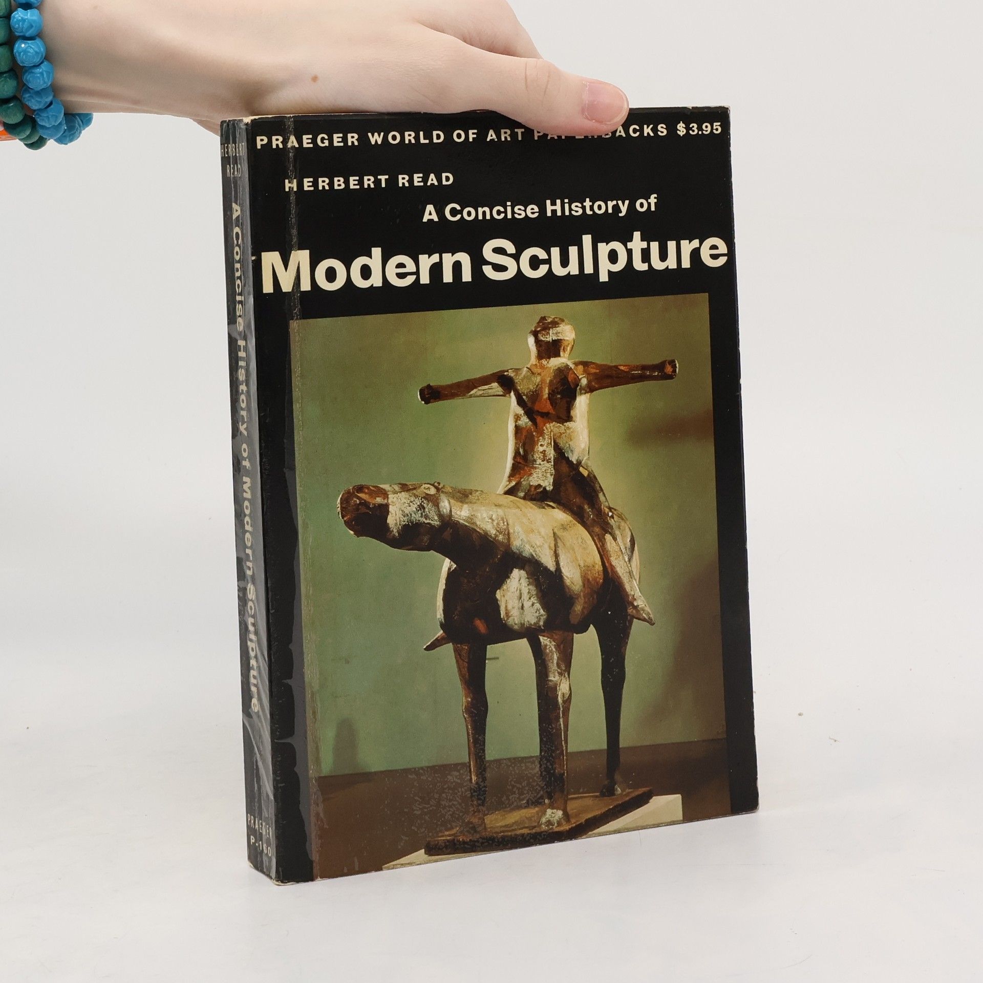 Herbert Read A Concise History of Modern Sculpture