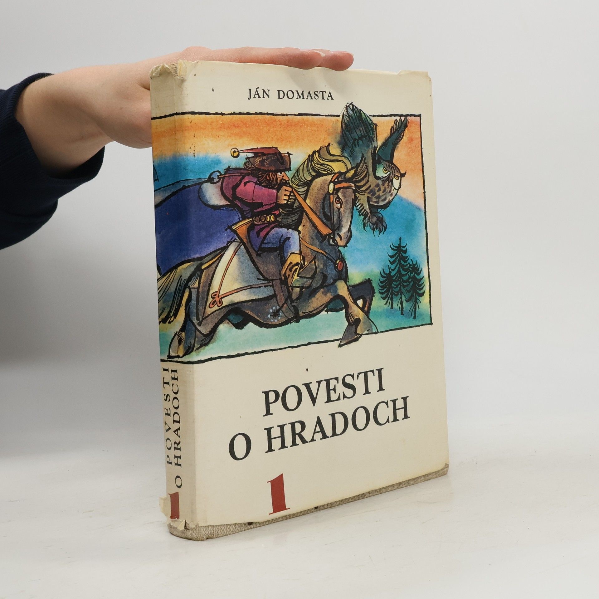 Ján Domasta Povesti o hradoch 1