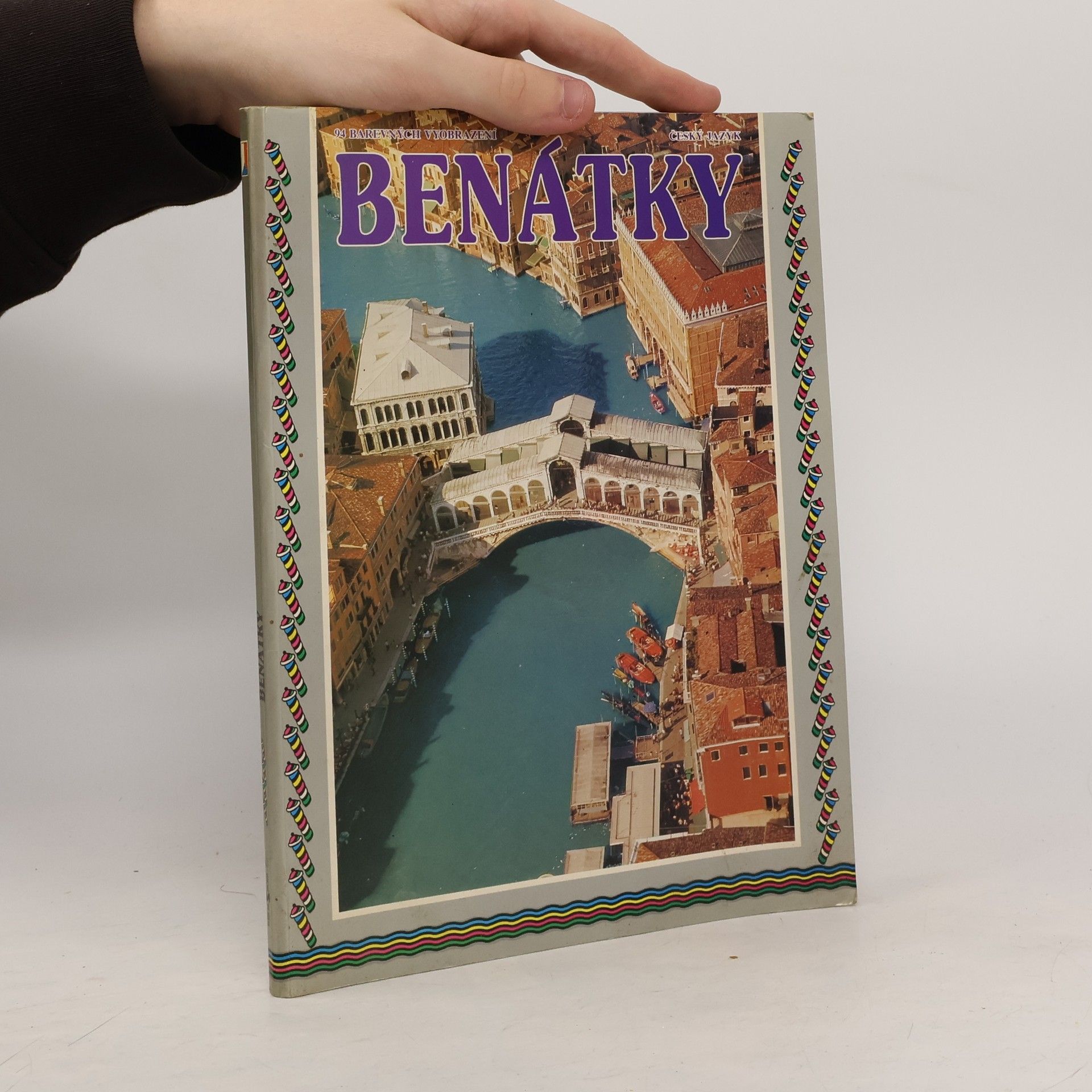 Benátky. 94 barevných vyobrazení