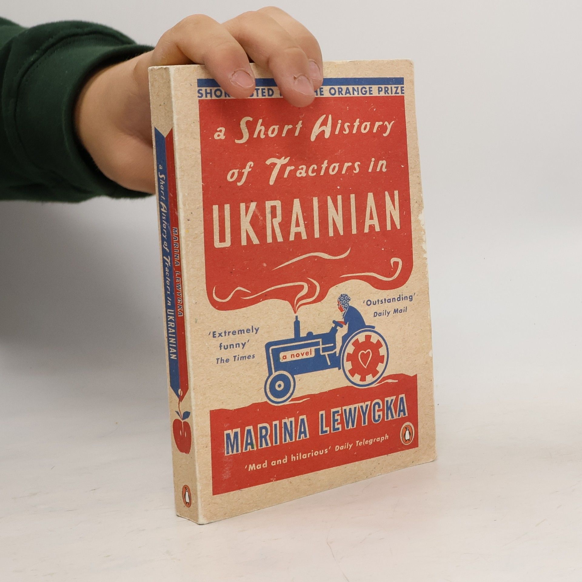 Marina Lewycka A short history of tractors in Ukrainian