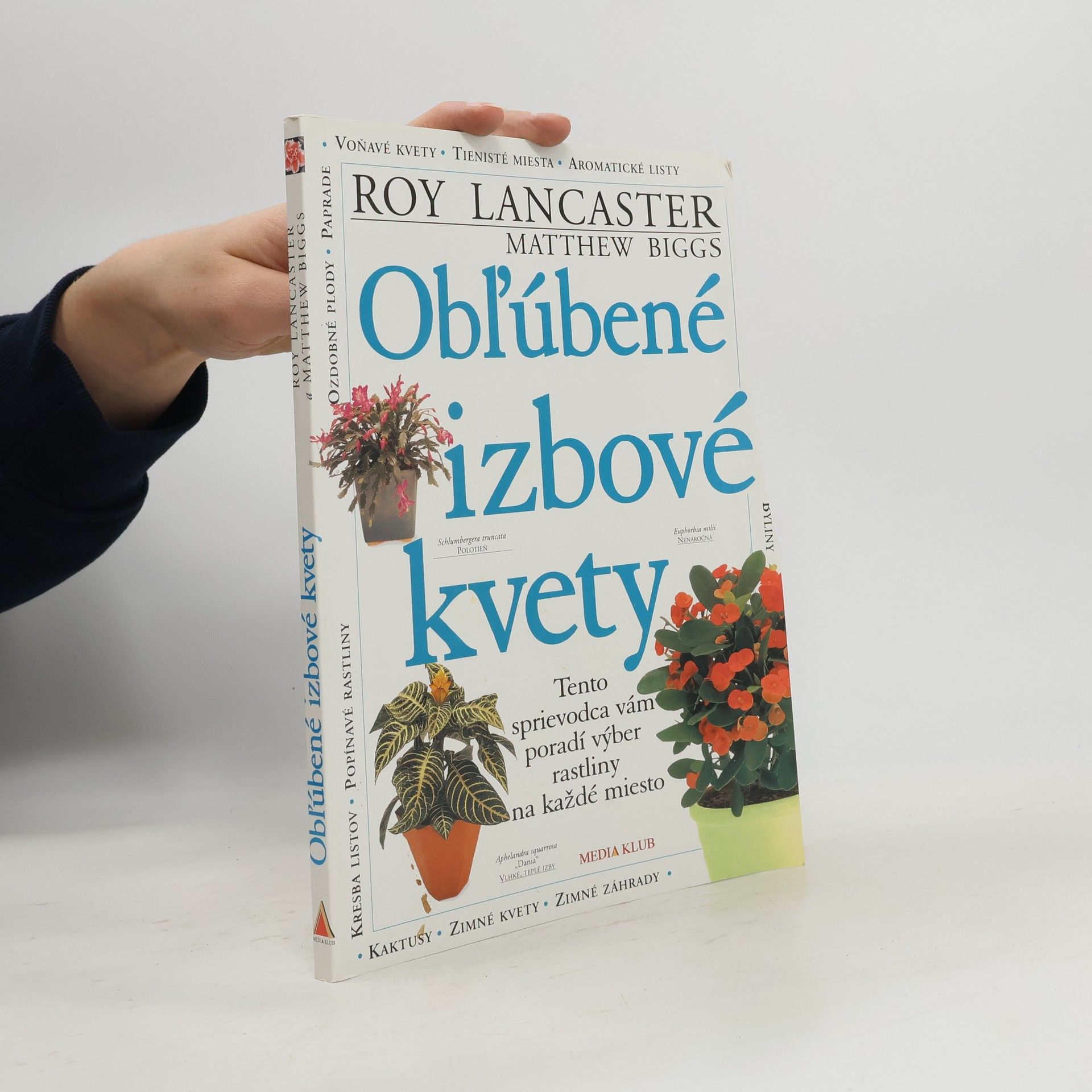Roy Lancaster Obľúbené izbové kvety