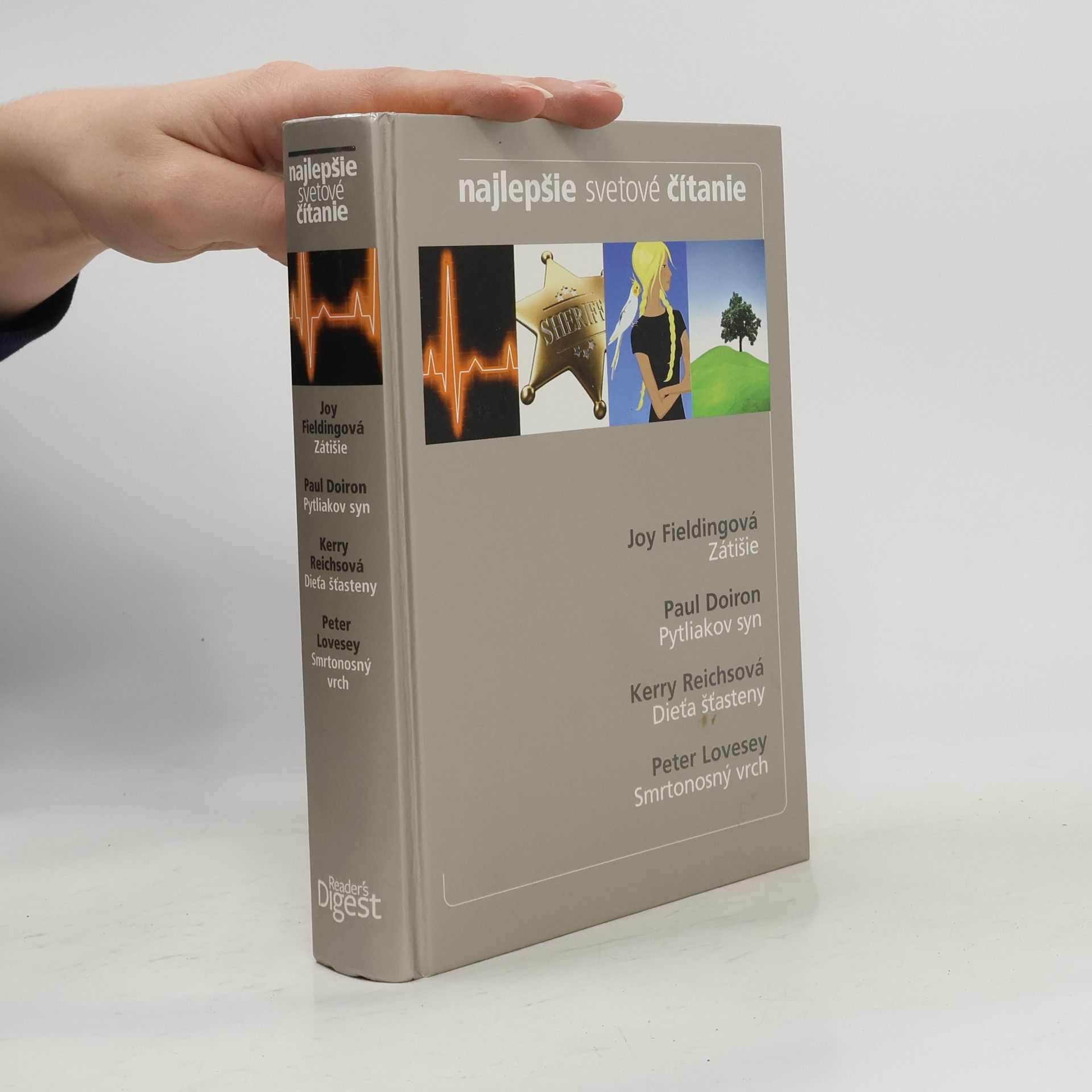 Zátišie / Pytliakov syn / Dieťa šťasteny / Smrtonosný vrch