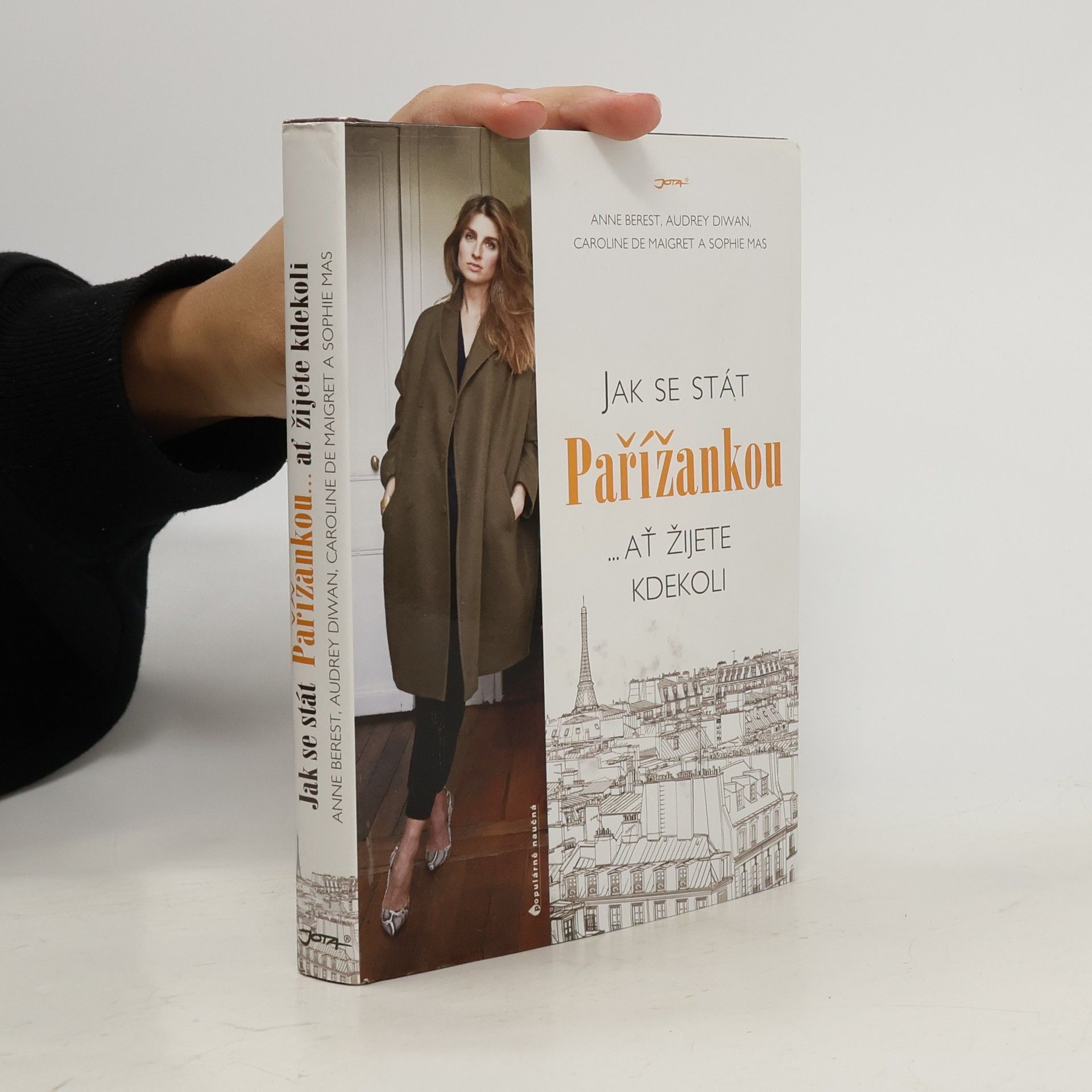 Autorenkollektiv Jak se stát Pařížankou...ať žijete kdekoli