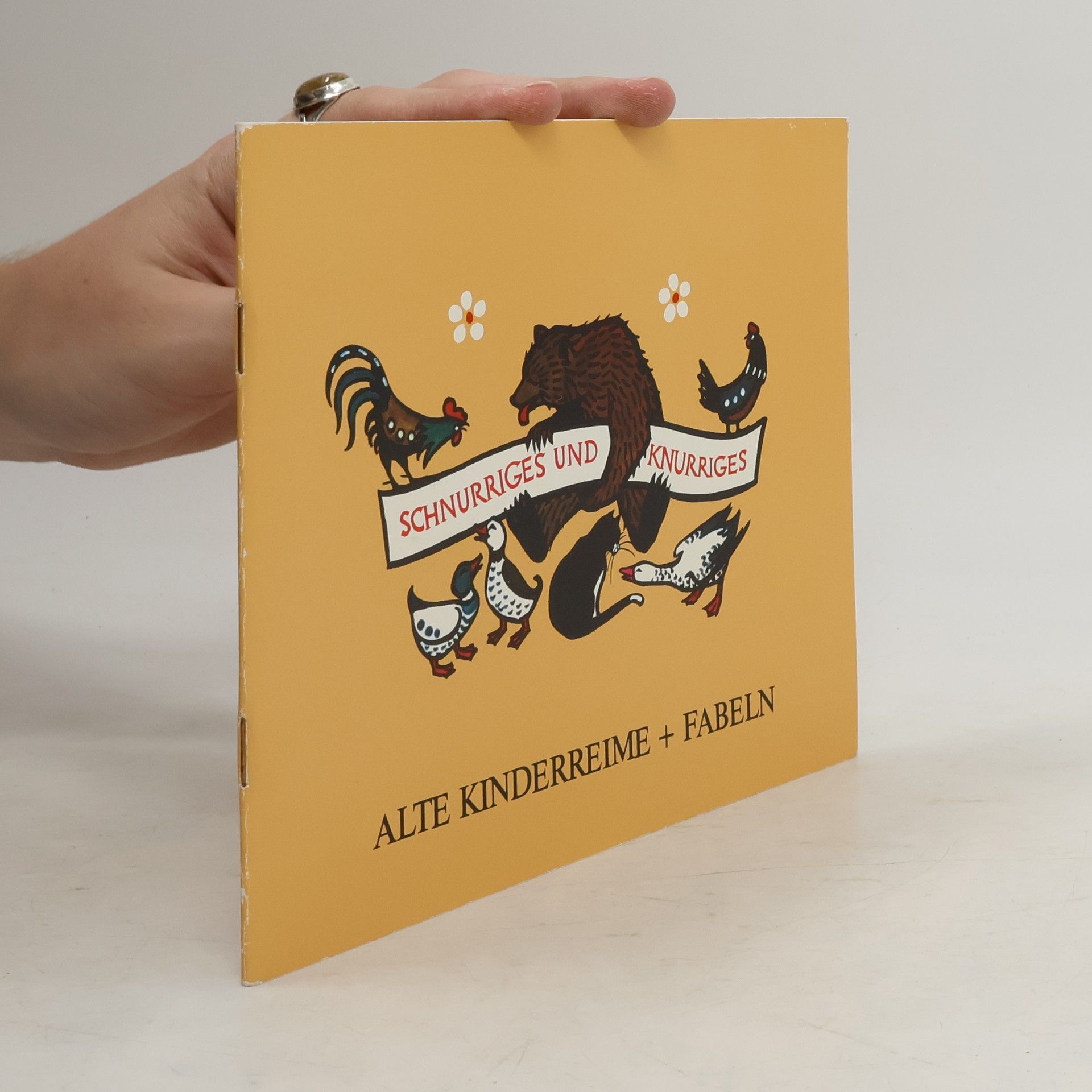 Autorenkollektiv Schnurriges und Knurriges: Alte Kinderreime + Fabeln