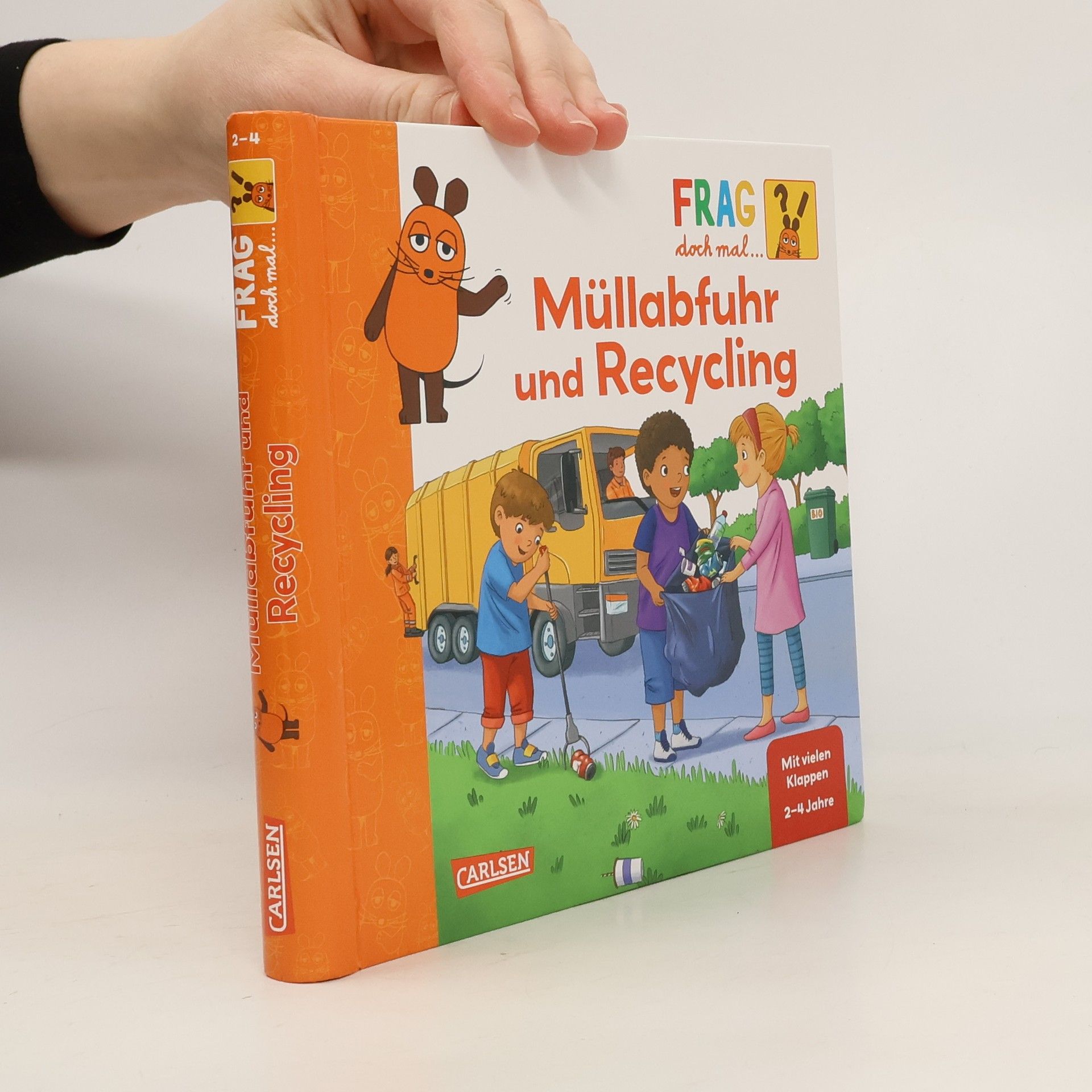 Petra Klose Frag doch mal ... die Maus: Müllabfuhr und Recycling