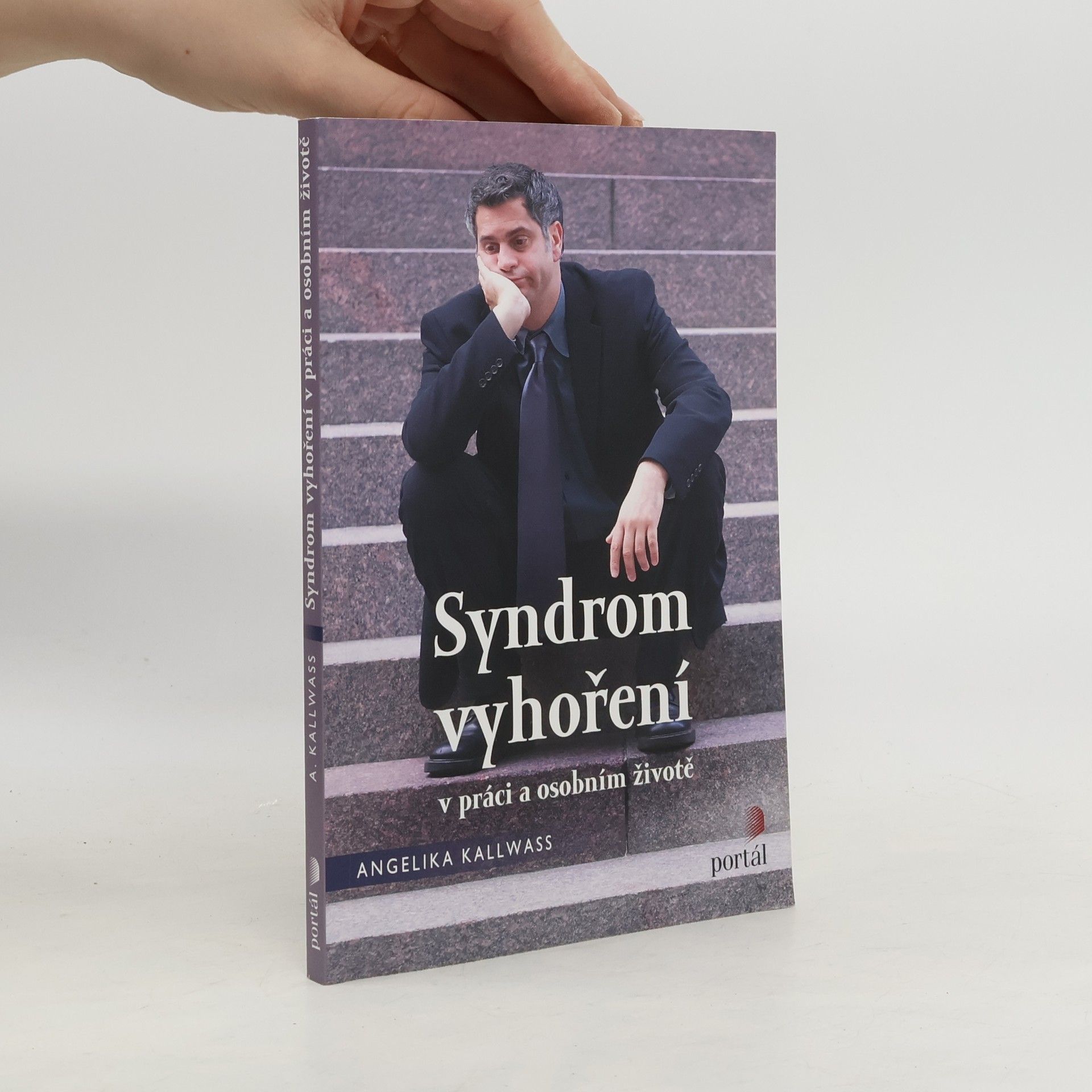 Angelika Kallwass Syndrom vyhoření v práci a v osobním životě