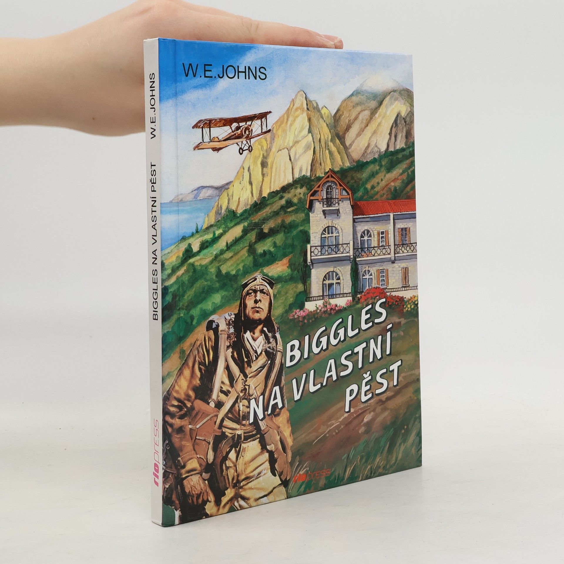 William Earl Johns Biggles na vlastní pěst