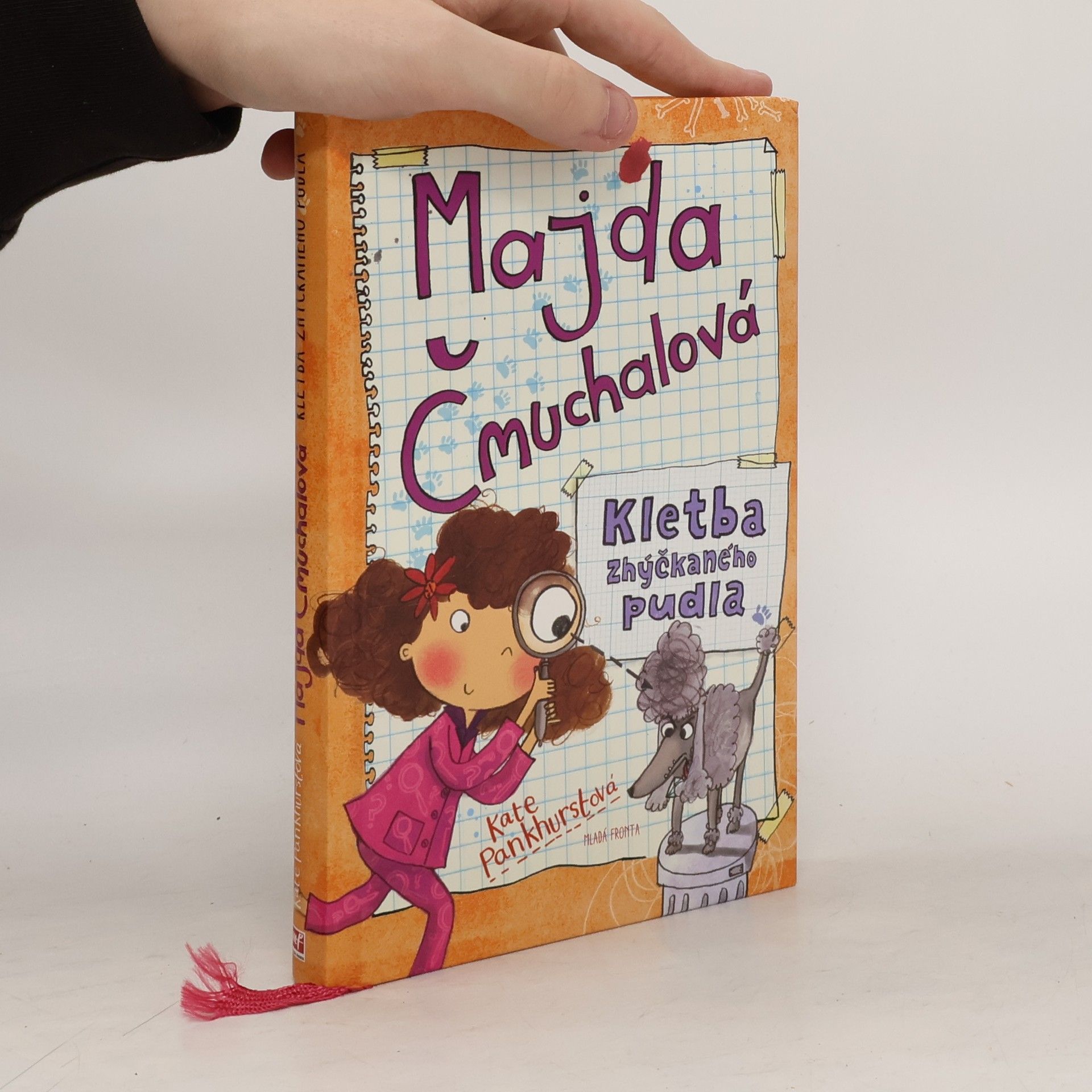 Kate Pankhurst Majda Čmuchalová: Kletba zhýčkaného pudla