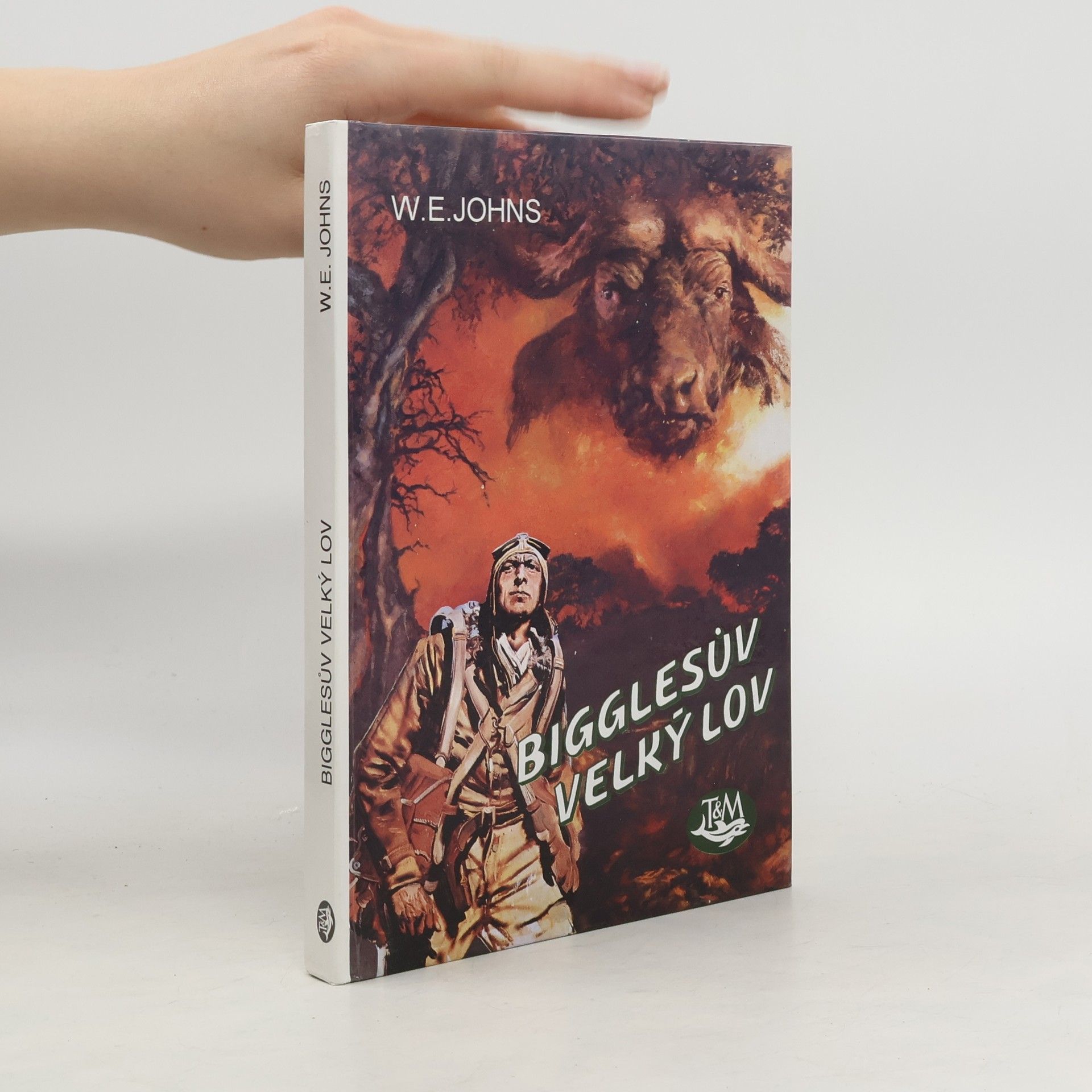 William Earl Johns Bigglesův velký lov