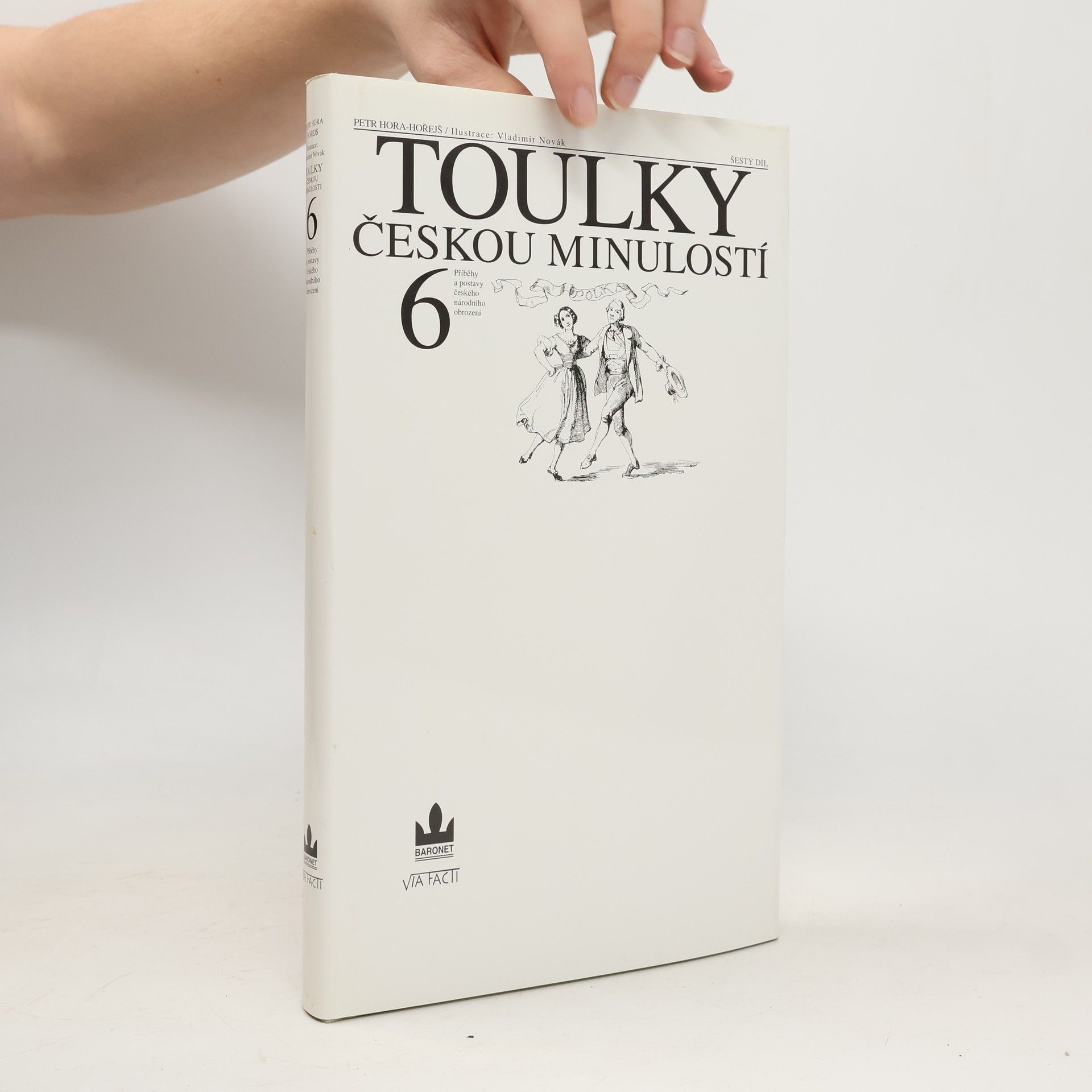 Petr Hořejš Toulky českou minulostí 6