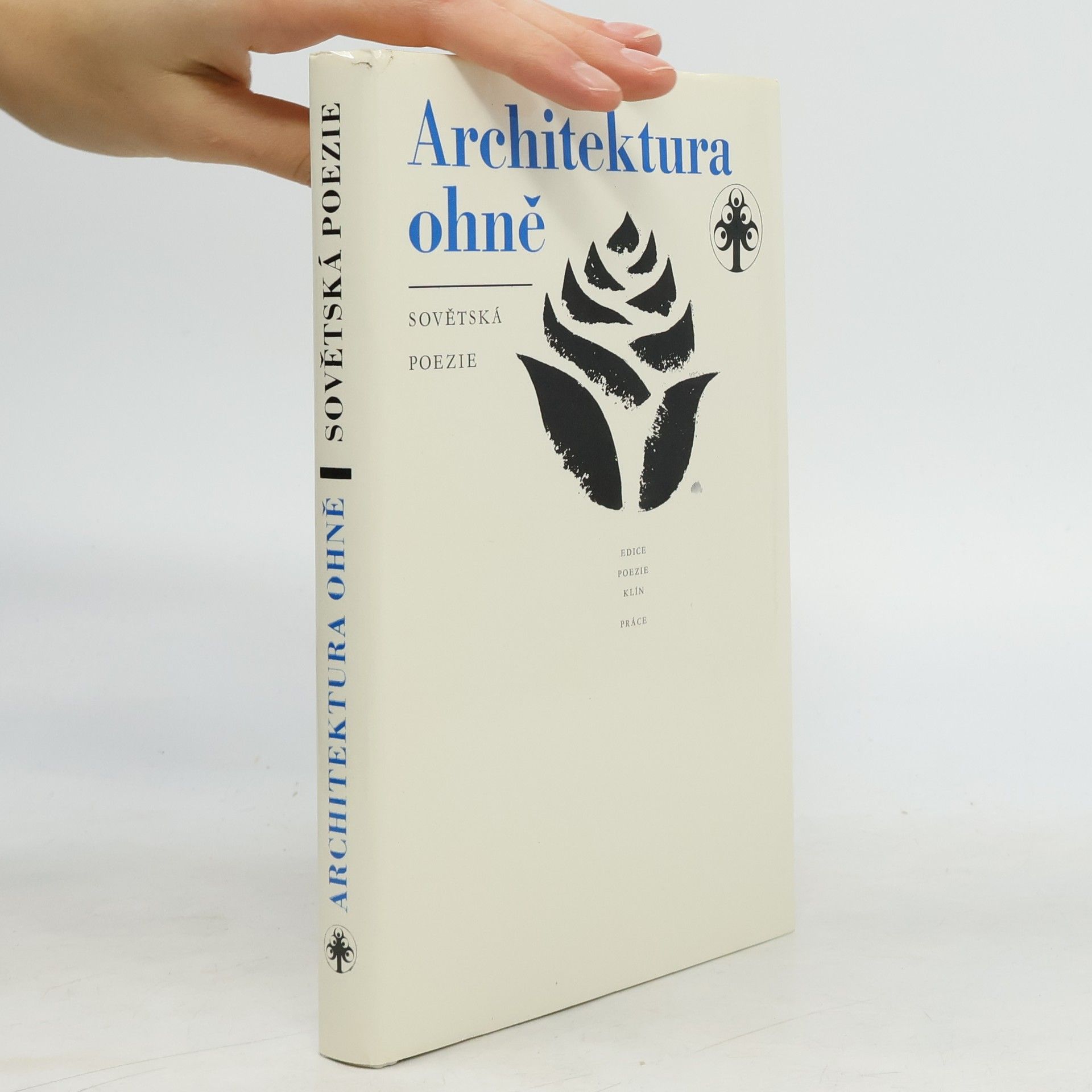 Auteurscollectief Architektura ohně : ruská sovětská poezie 70. let v hlasech básníků různých generací