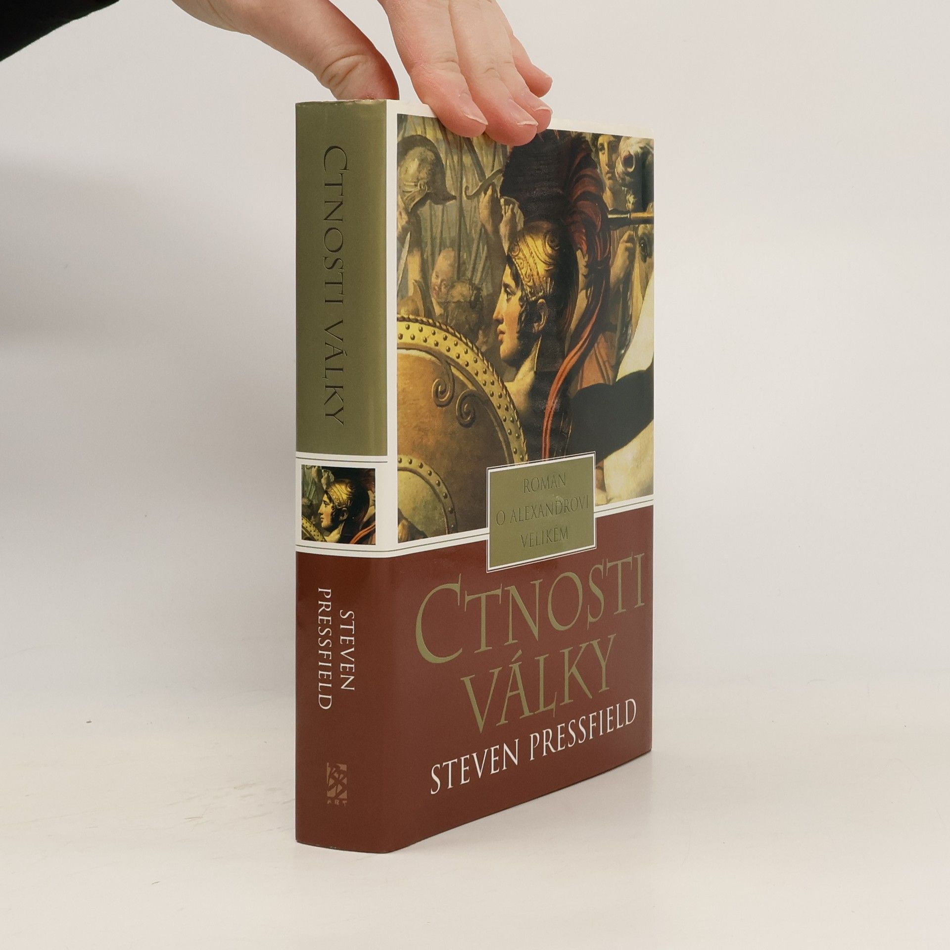 Ctnosti války : román o Alexandrovi Velikém