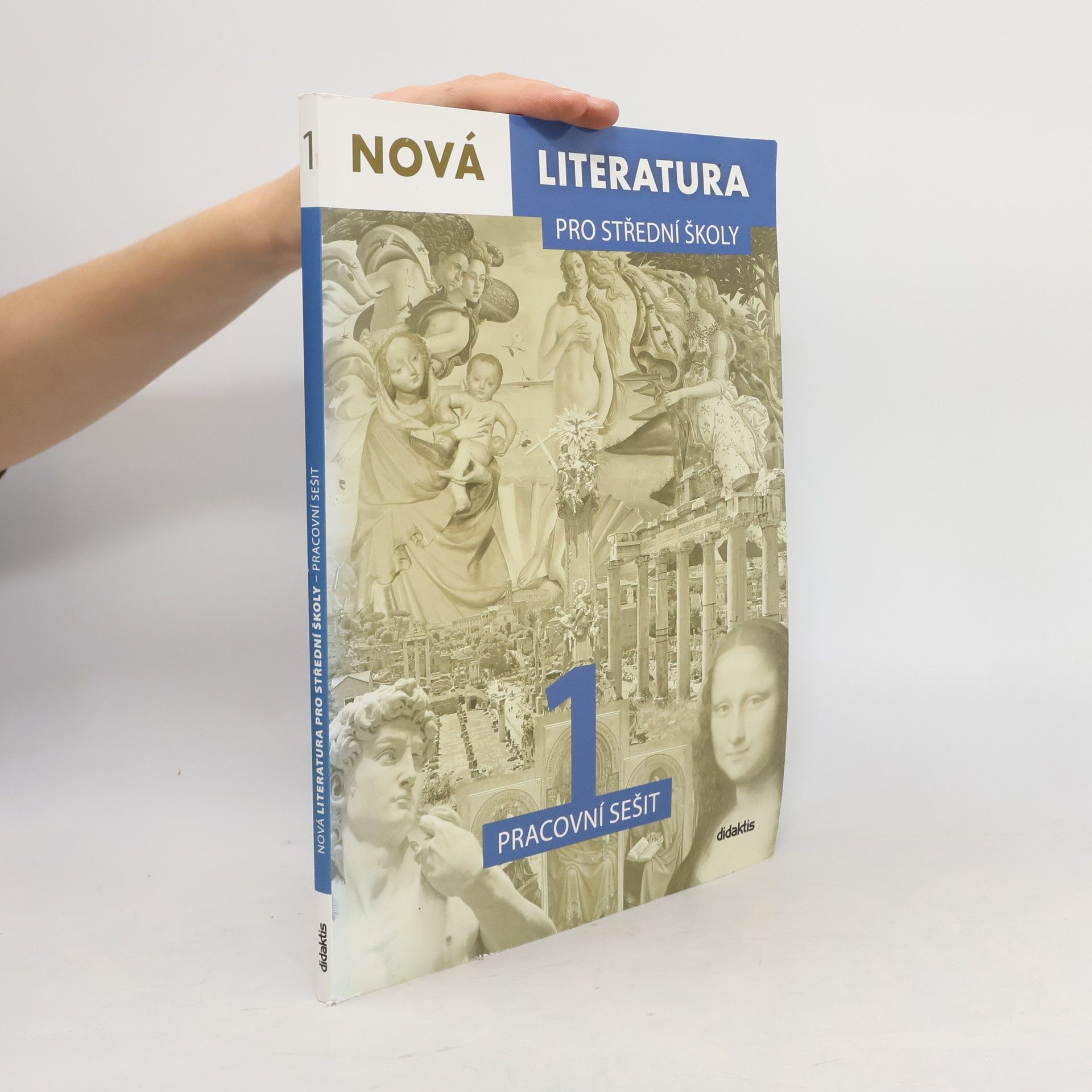 Lucie Peštuková Nová literatura 1 pro střední školy. Pracovní sešit