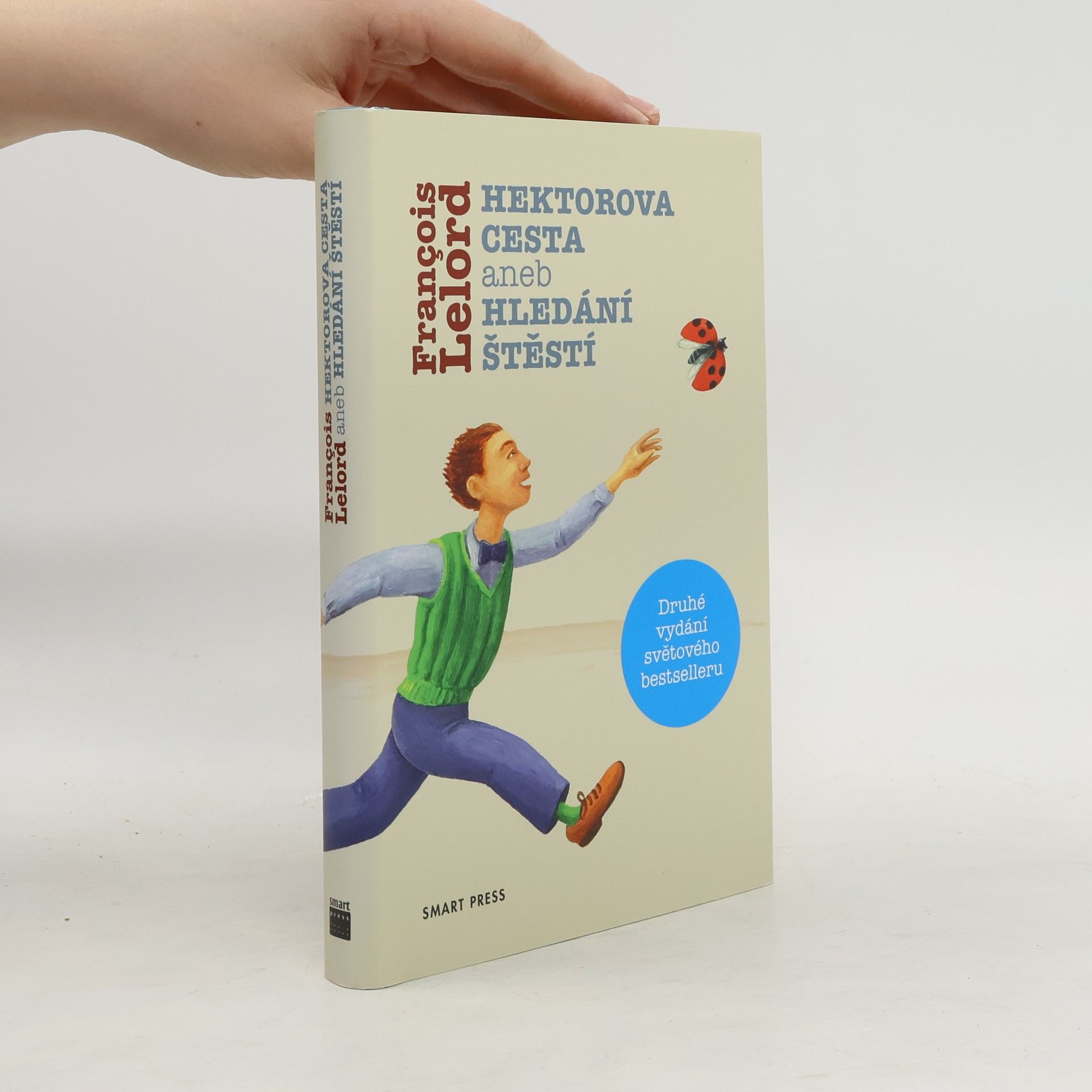 François Lelord Hektorova cesta. Aneb hledání štěstí