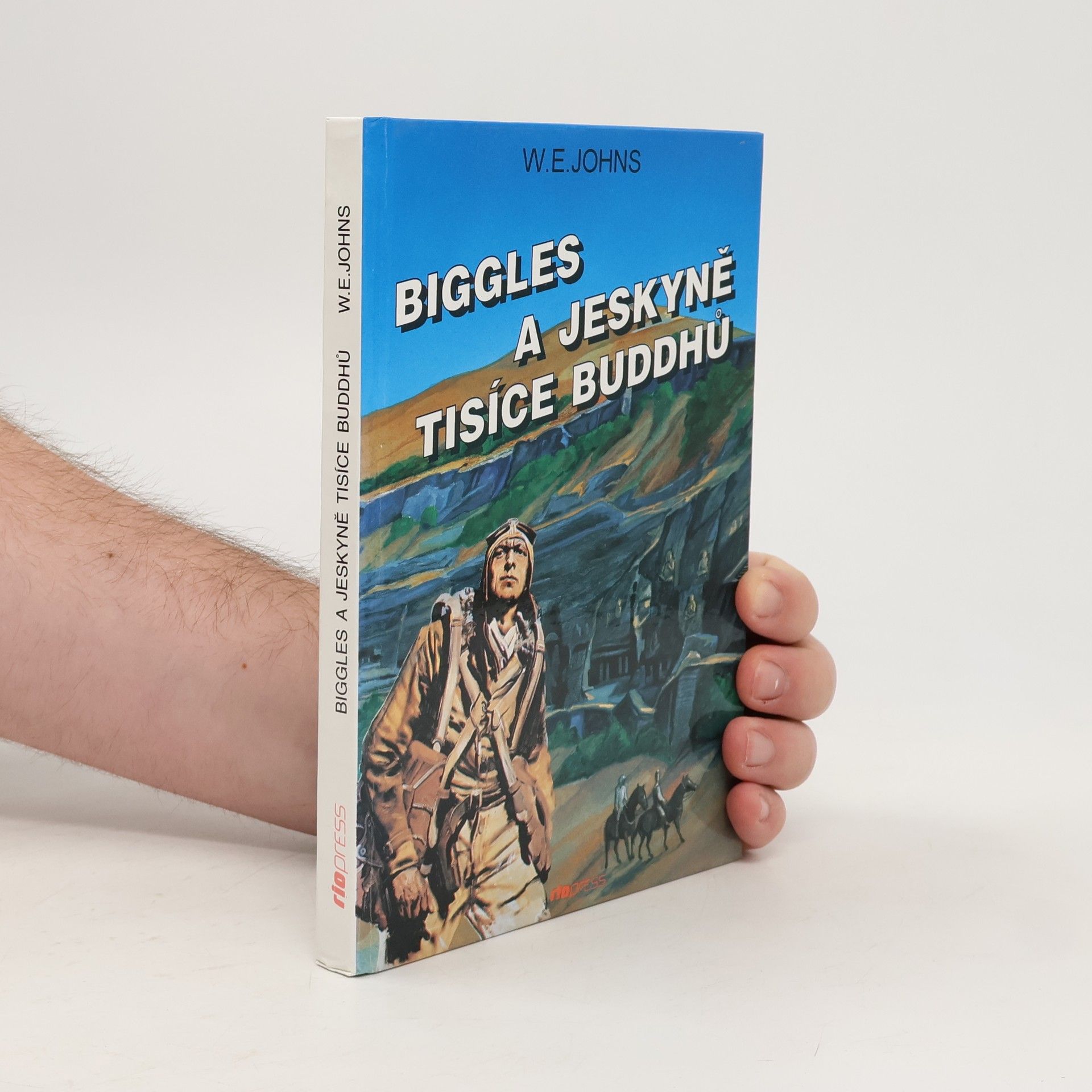 William Earl Johns Biggles a jeskyně tisíce Buddhů