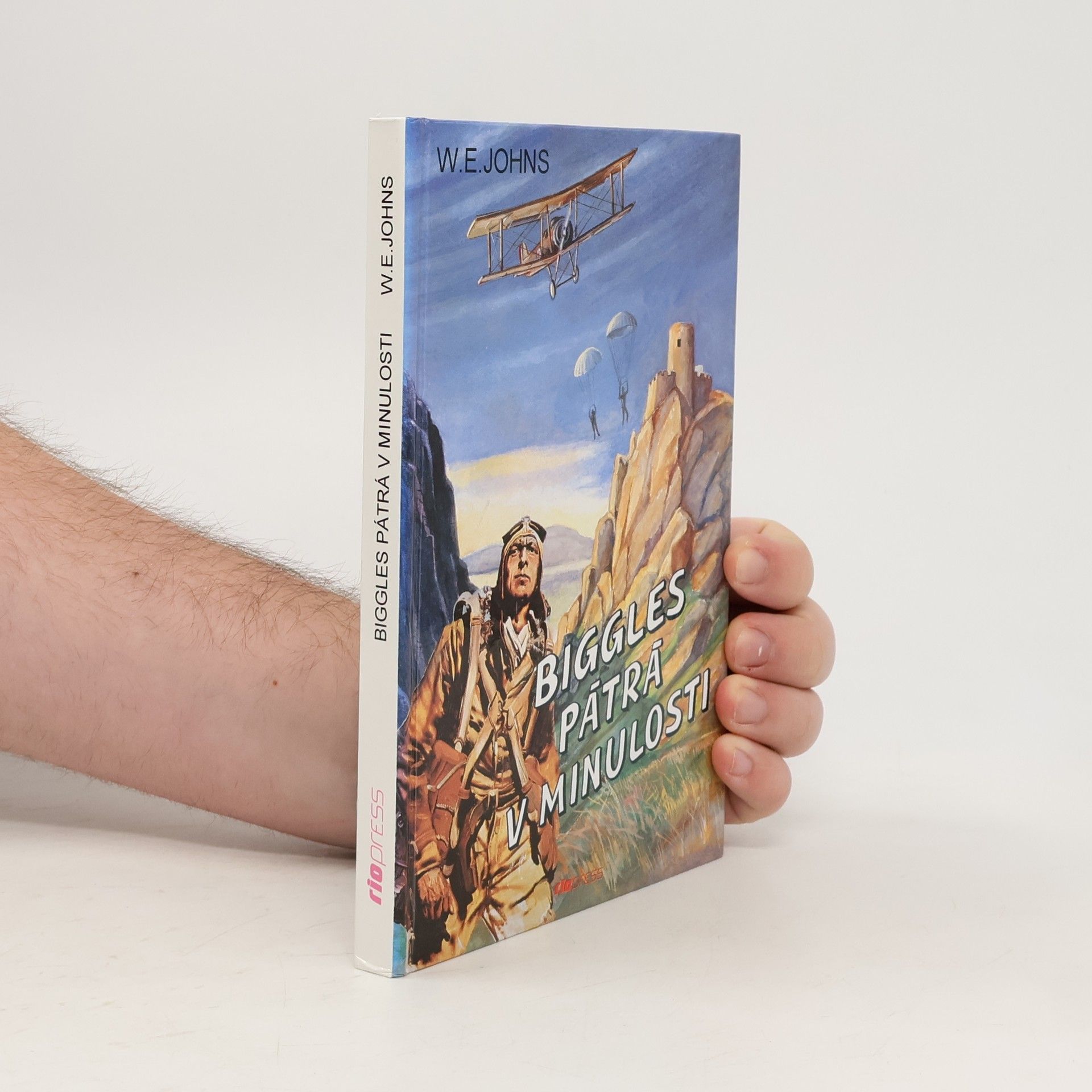 William Earl Johns Biggles pátrá v minulosti