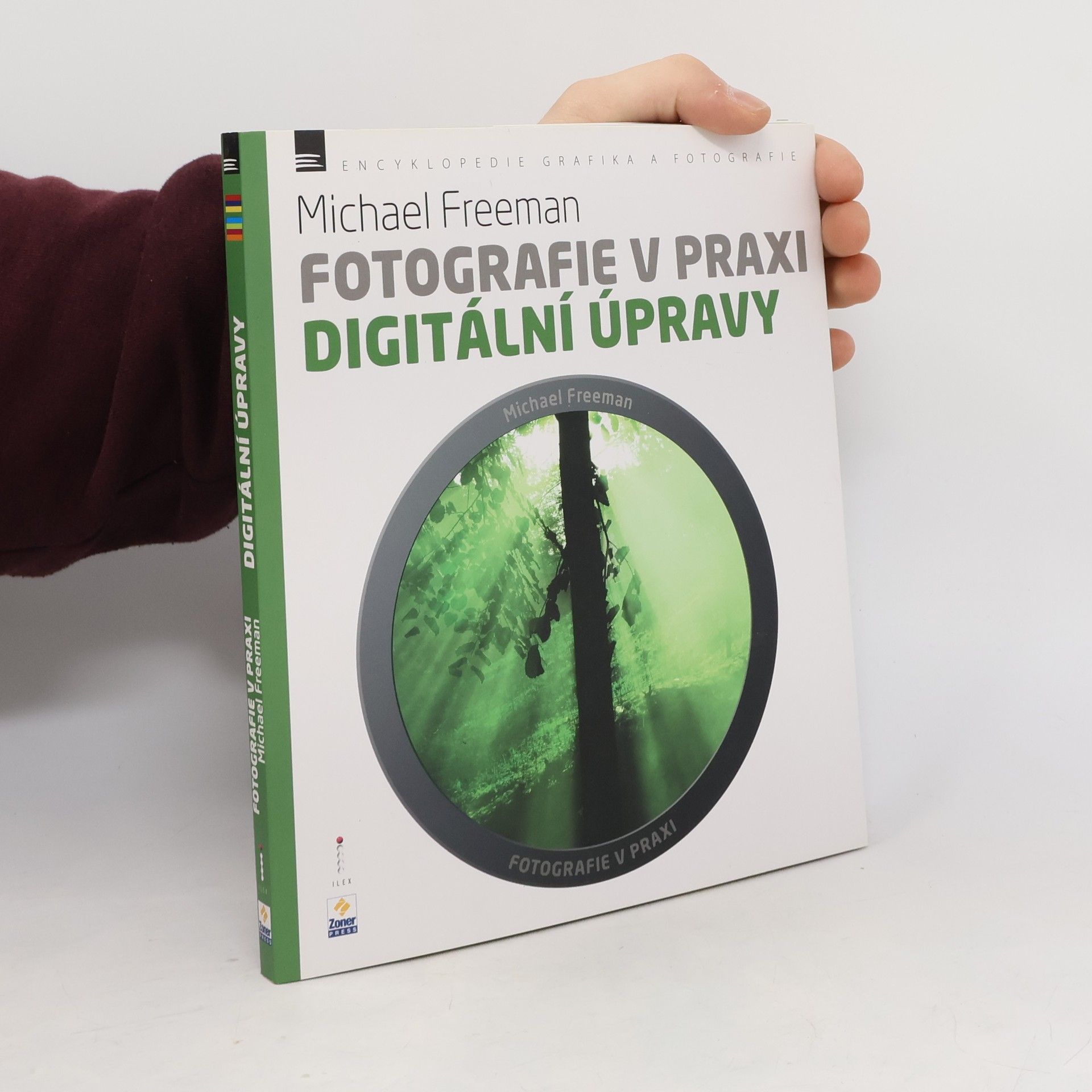 Fotografie v praxi. Digitální úpravy
