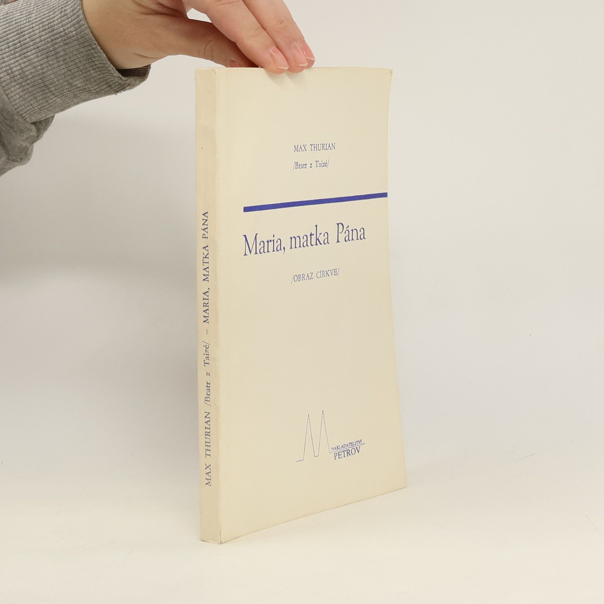 Max Thurian Maria, matka Pána