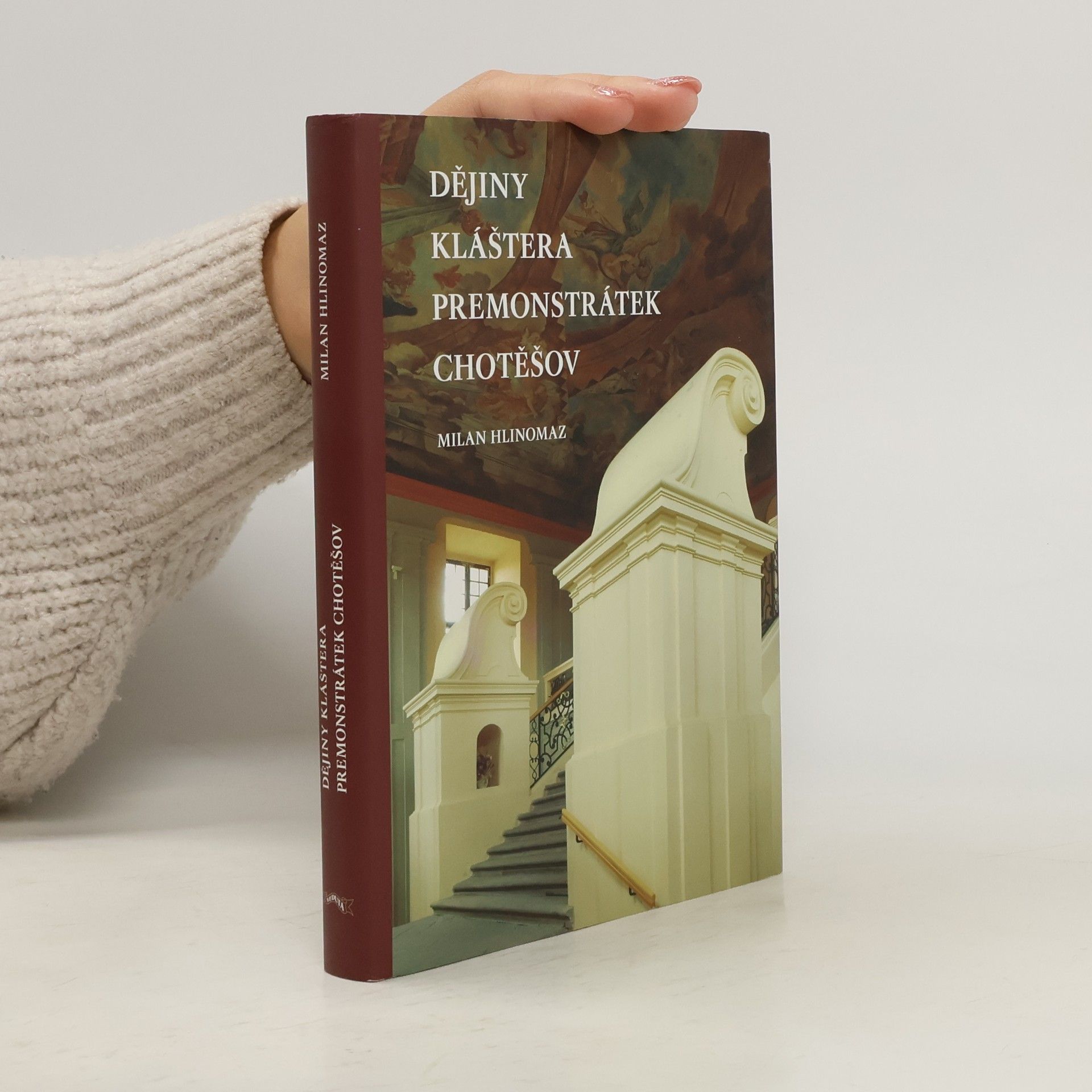Milan Hlinomaz Dějiny kláštera premonstrátek Chotěšov