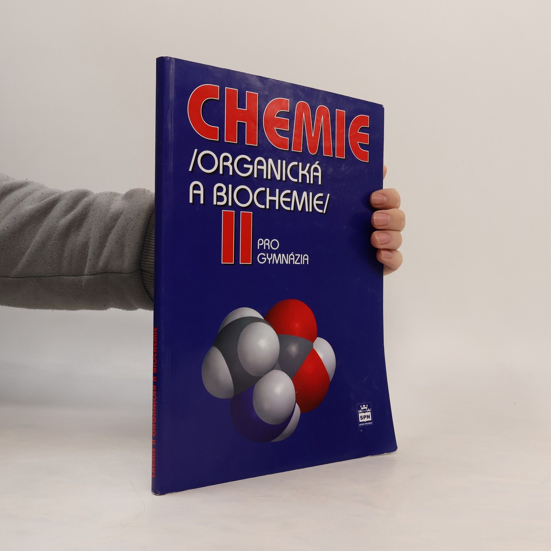 Chemie II : (organická a biochemie) : pro gymnázia