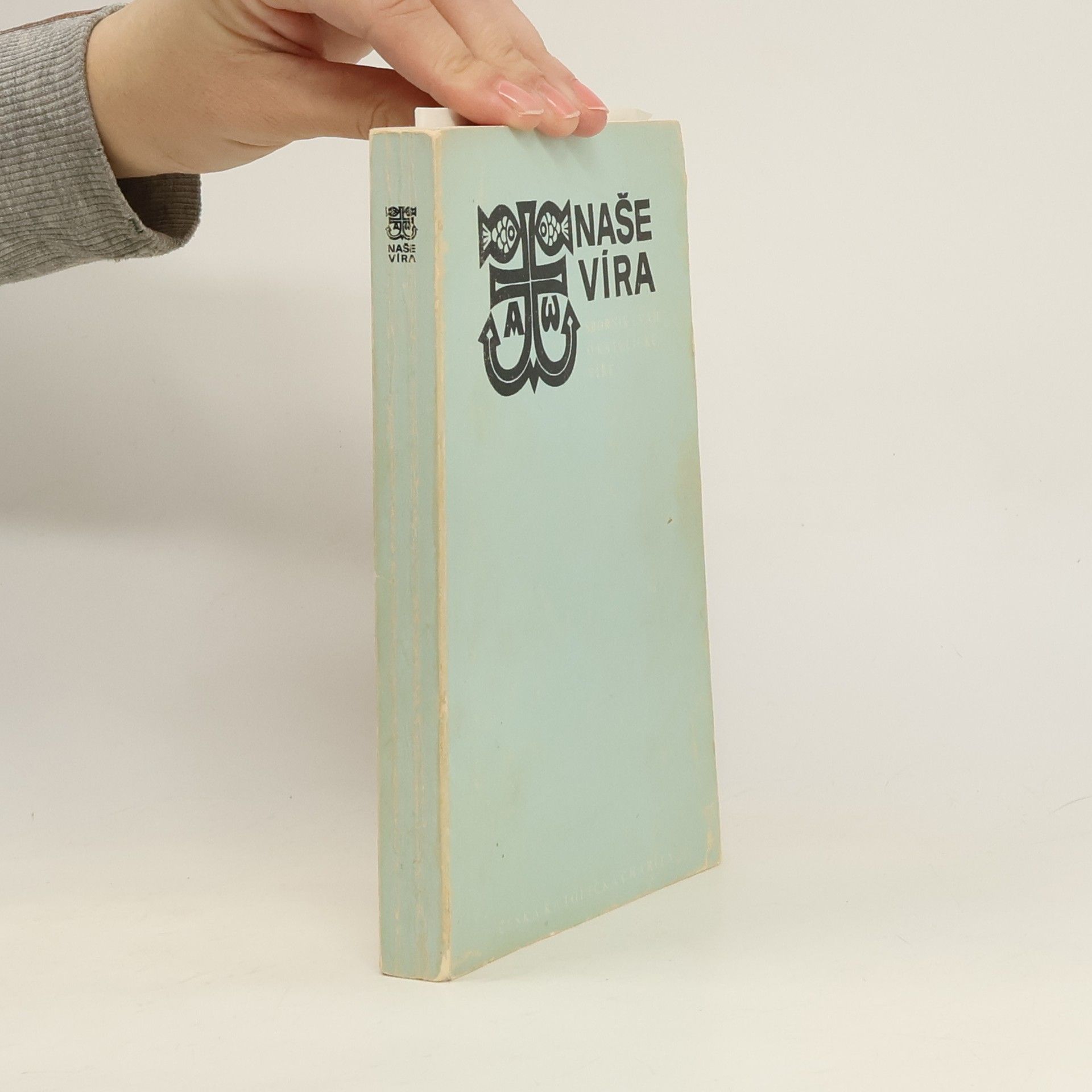 Josef Beneš Naše víra