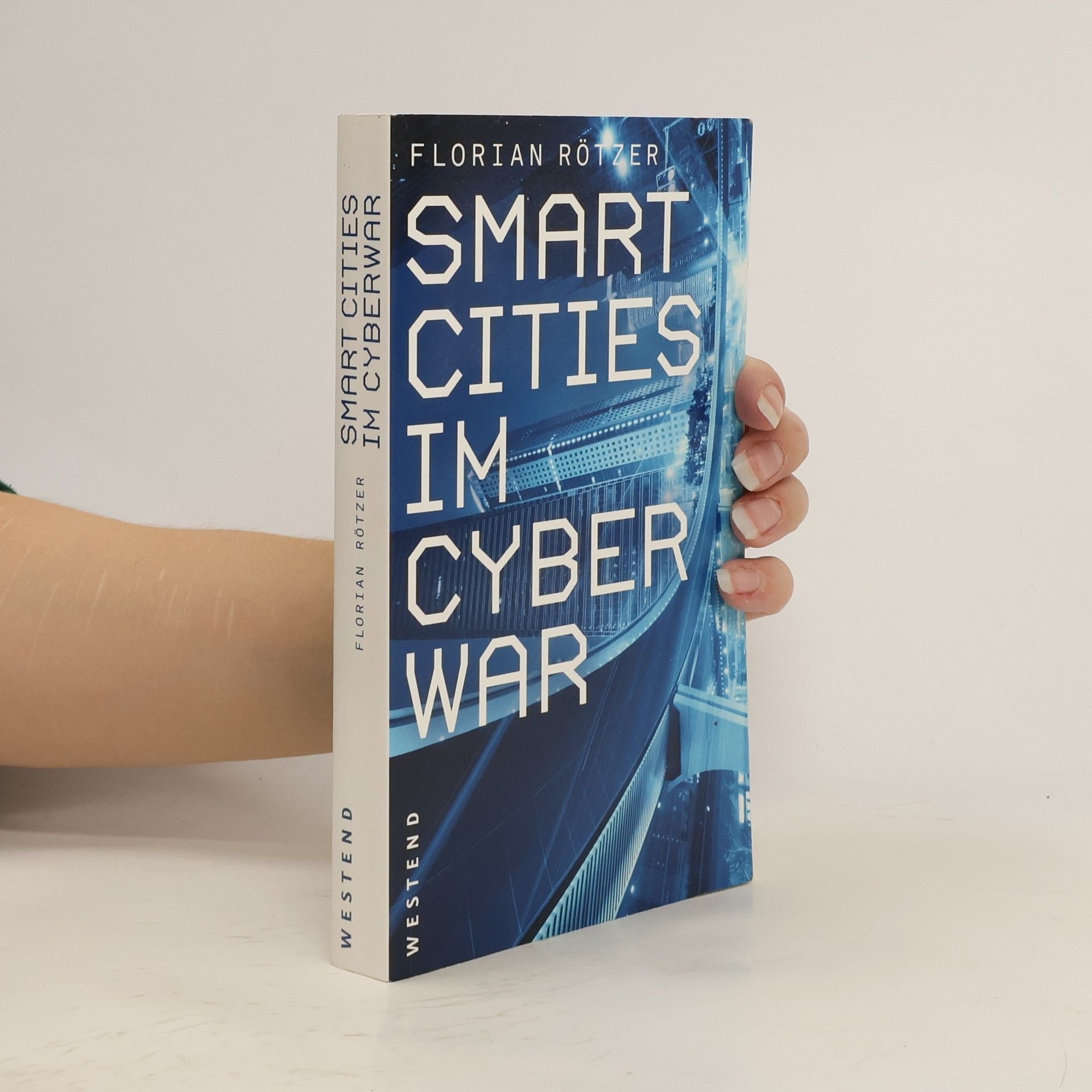 Florian Rötzer Smart Cities im Cyberwar