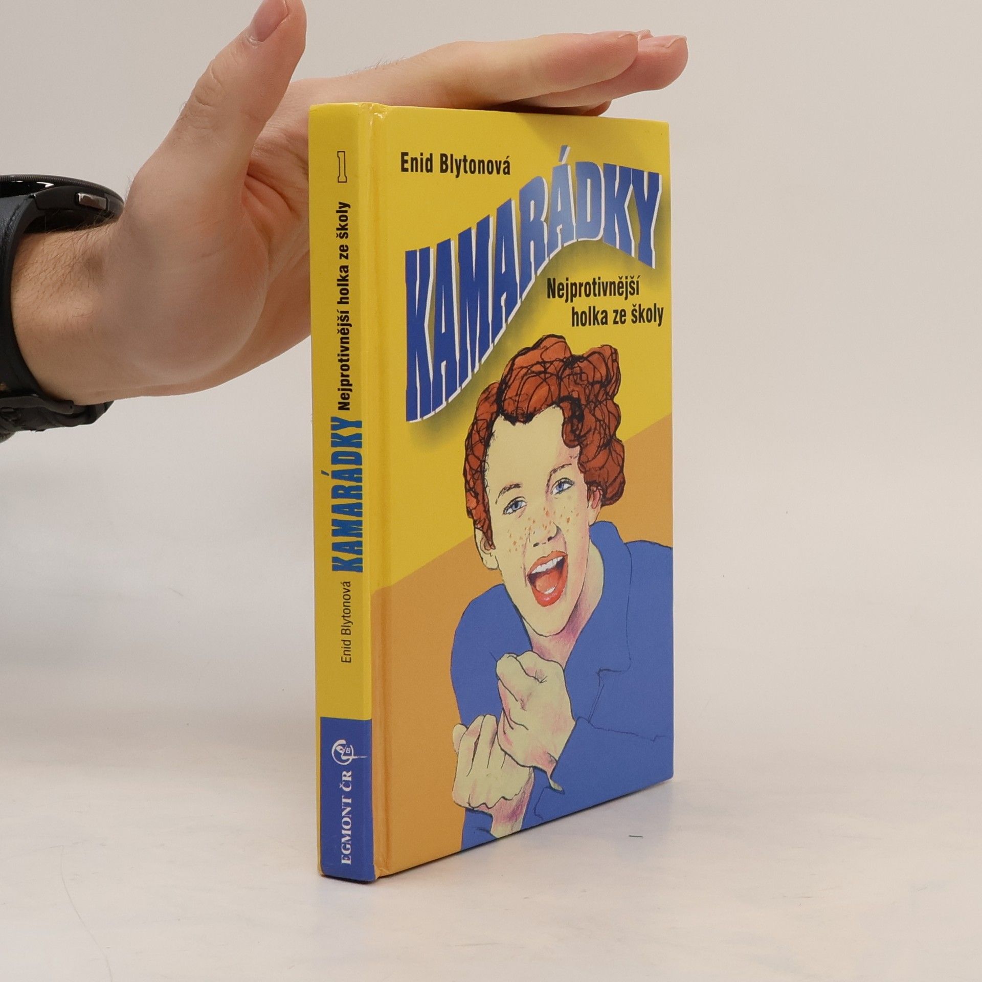 Enid Blyton Nejprotivnější holka ze školy. Kamarádky