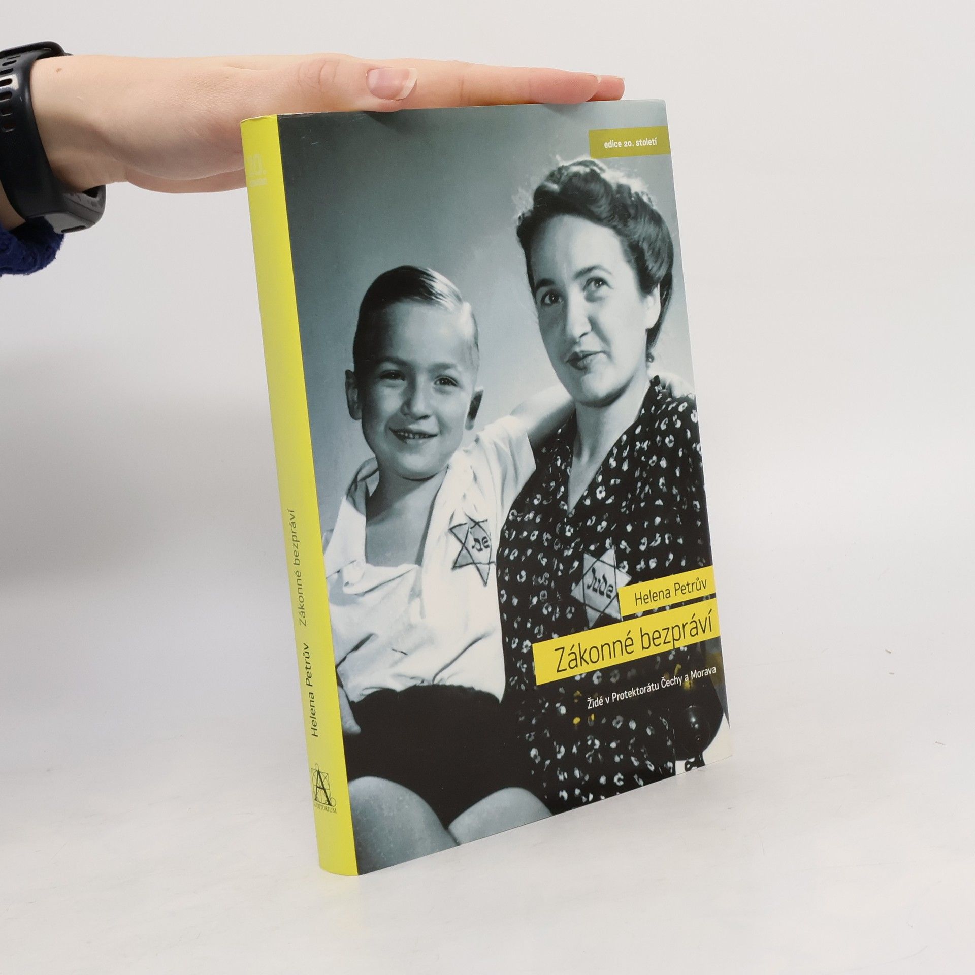 Zákonné bezpráví. Židé v Protektorátu Čechy a Morava.