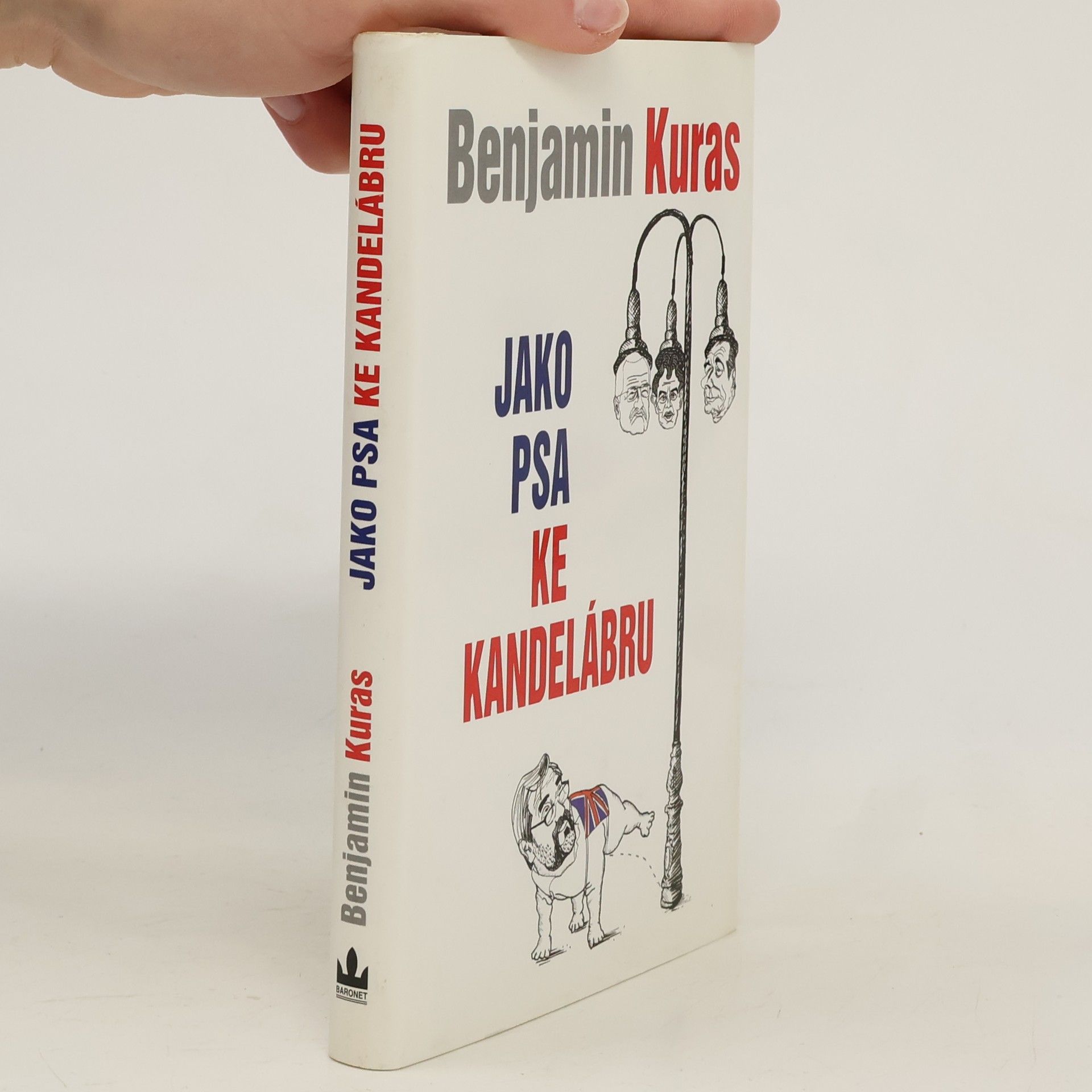 Benjamin Kuras Jako psa ke kandelábru