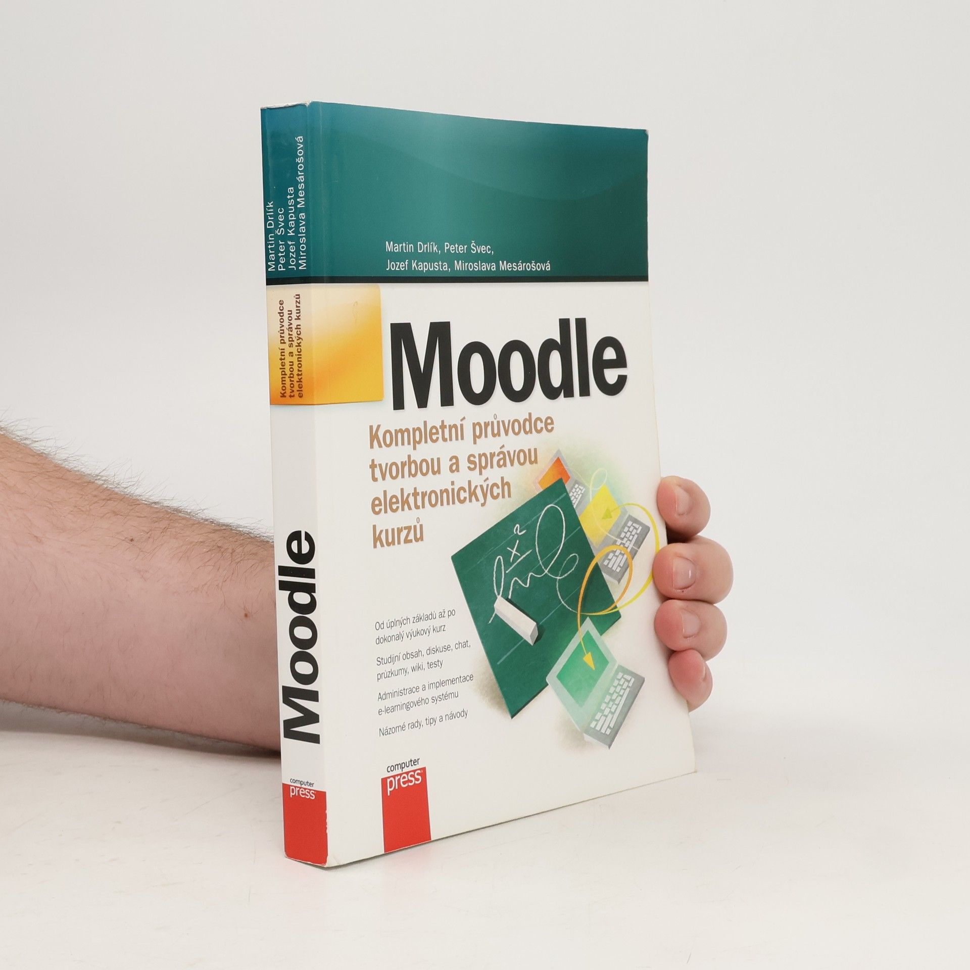 Moodle. Kompletní průvodce tvorbou a správou elektronických kurzů